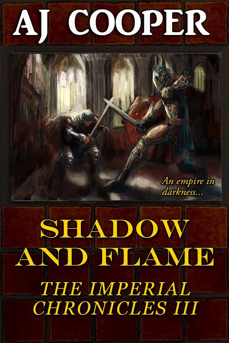 Shadow and Flame (The Imperial Chronicles Book 3)