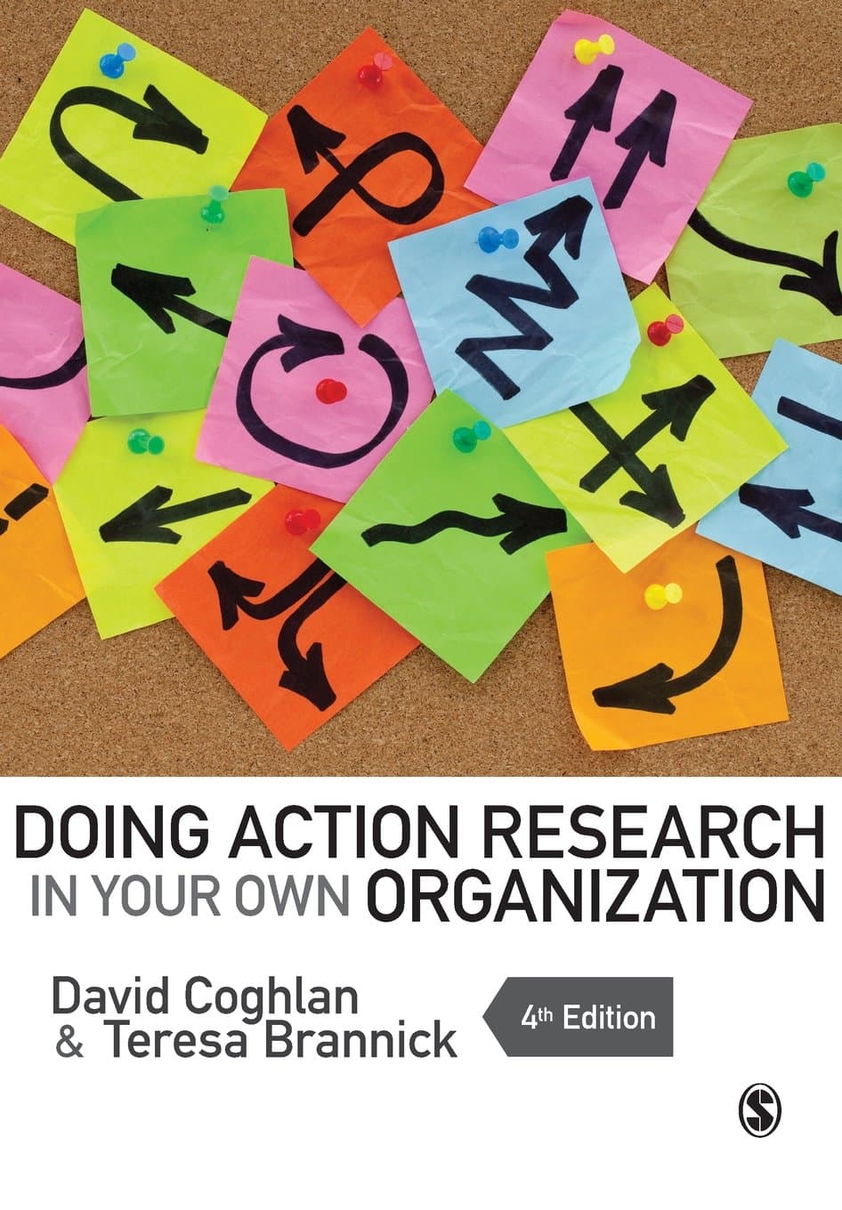 Doing Action Research in Your Own Organization Fourth Edition