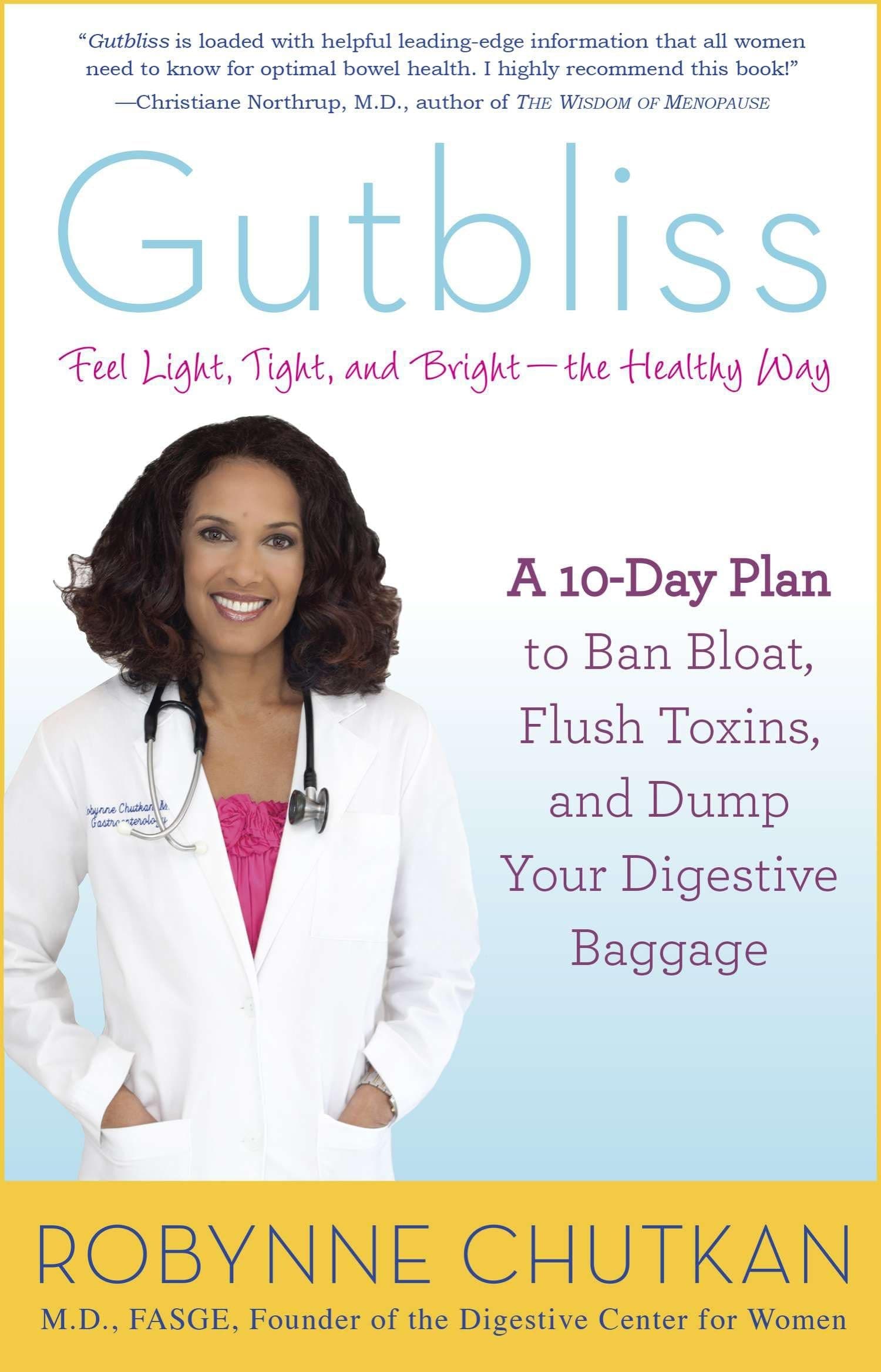 Avery Publishing Group Gut-bliss: A 10-Day Plan to Ban Bloat, Flush Toxins, and Dump Your Digestive Baggage