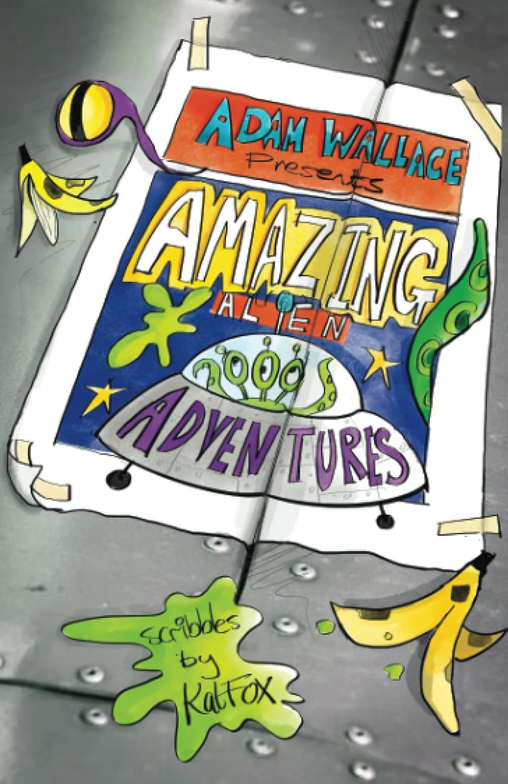 Adam Wallace Presents ... Amazing Alien Adventures!