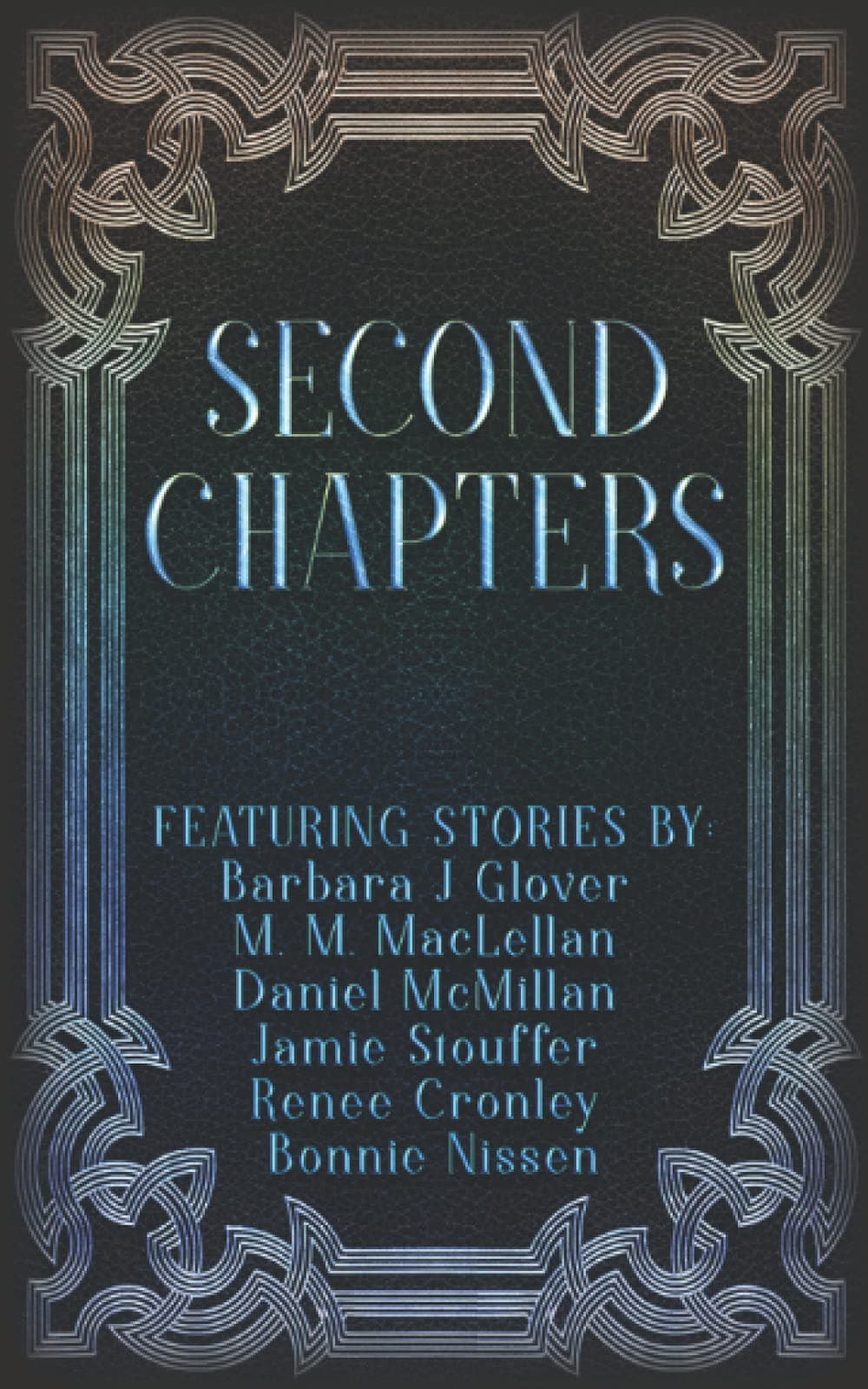 Second Chapters: A Selection of Stories about Second Chances