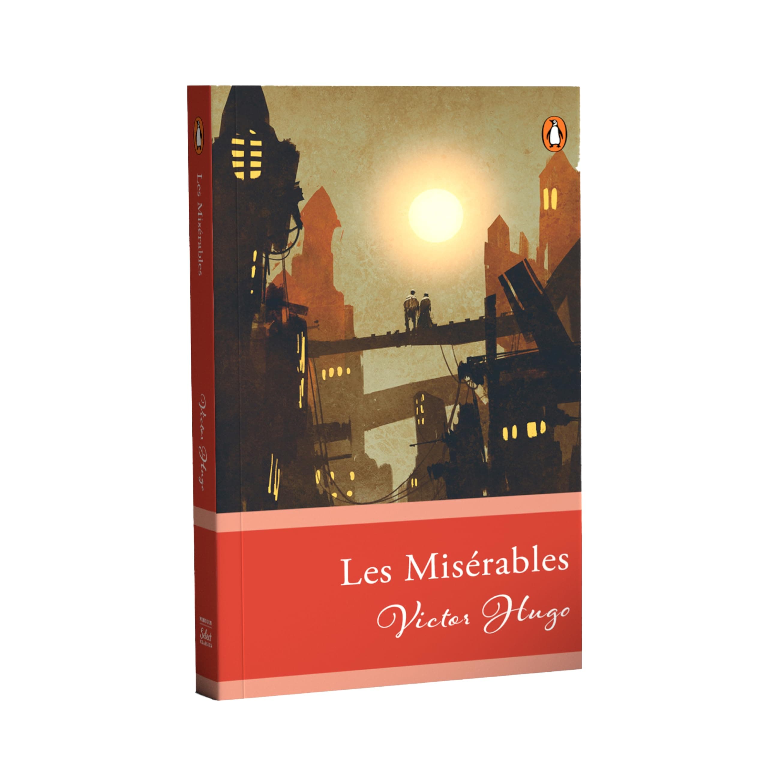 Penguin Select Classics: Les Misérables: (Original, Unabridged Classic)