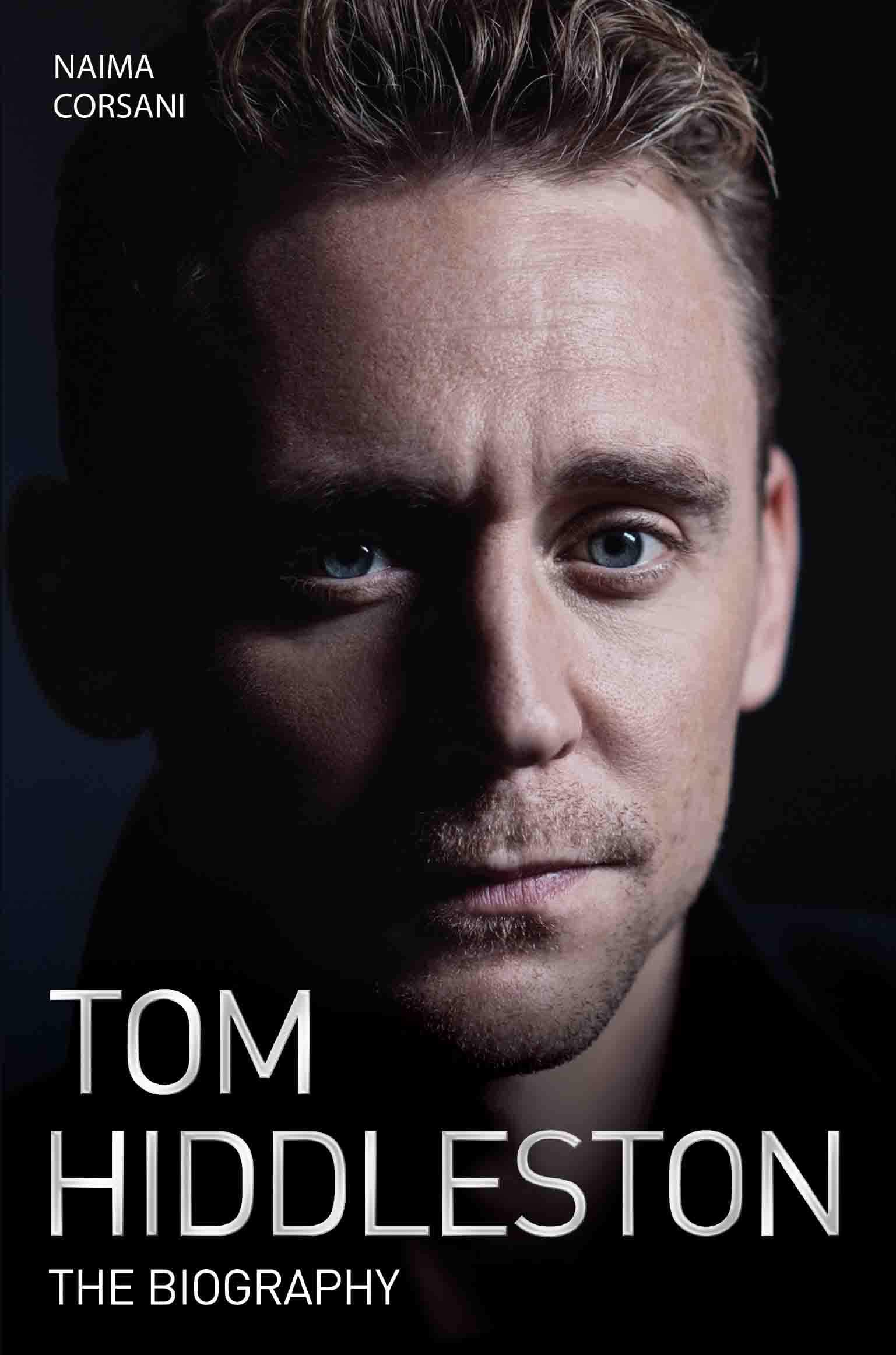 John Blake Tom Hiddleston: The Biography