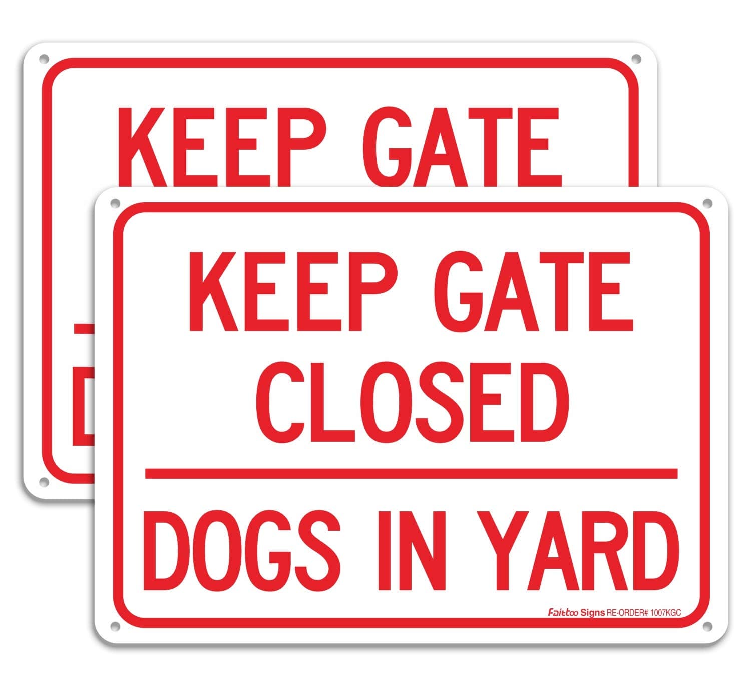 Faittoo (2 Pack) Keep Gate Closed Dogs in Yard Sign, 10 x 7 Inches Rectangle.040 Rust Free Aluminum, UV Protected and Waterproof, Weather Resistant, Durable Ink, Easy to Mount