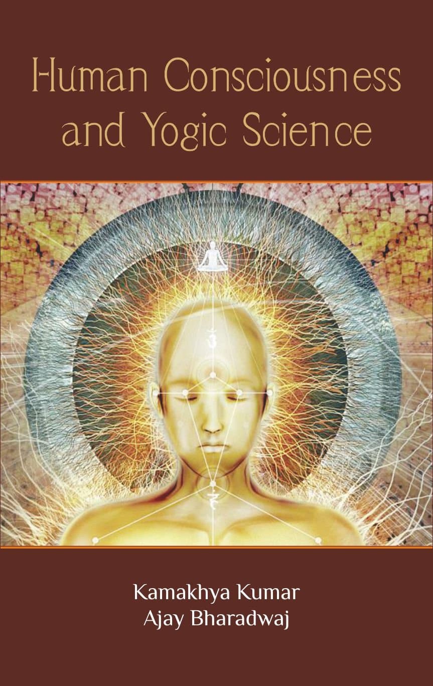 Human Consciousness and Yogic Science