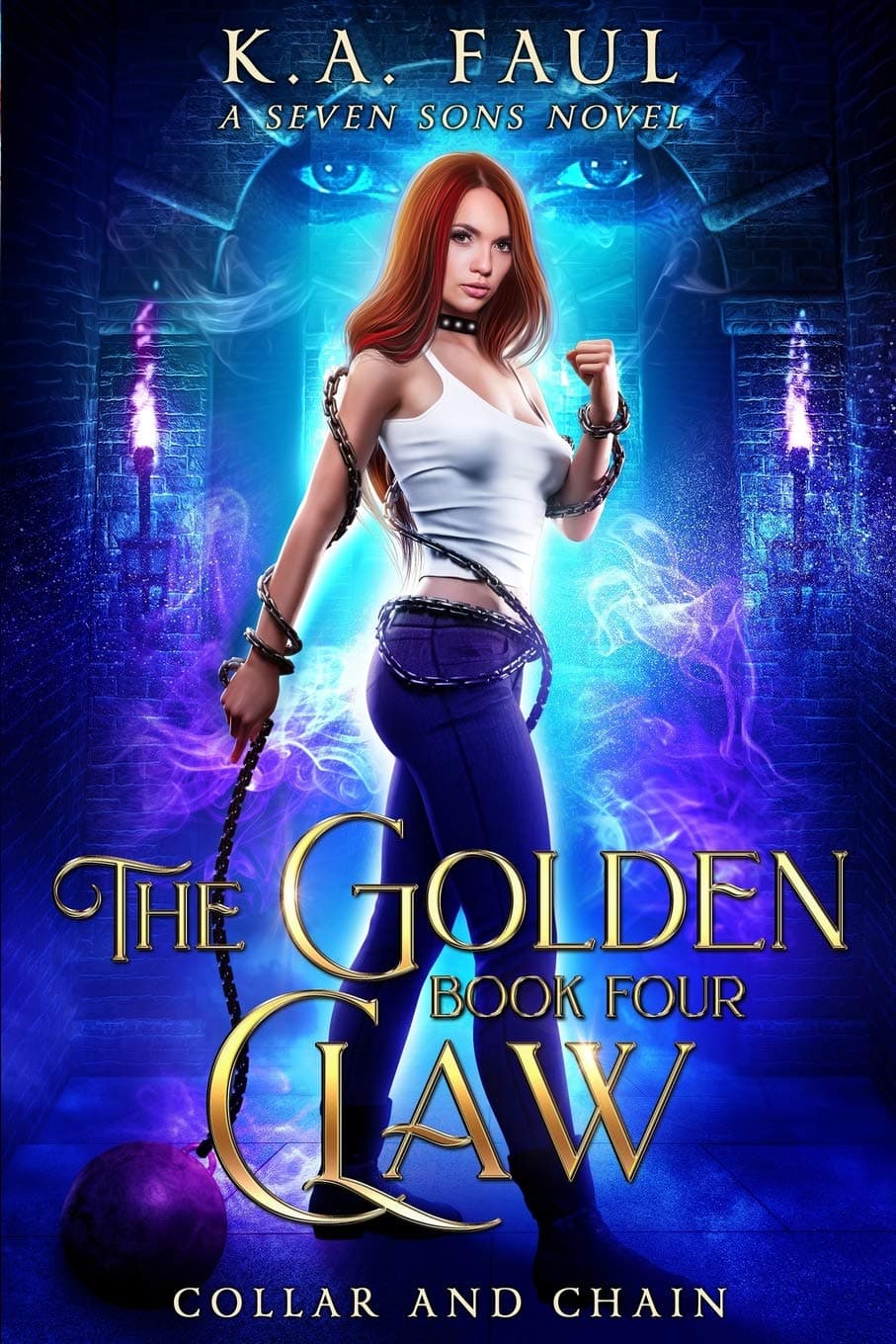 Collar And Chain: A Seven Sons Novel