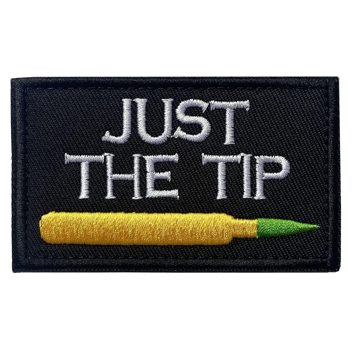 Just The Tip Penetrator Funny Hook & Loop 3D Embroidery Patch Military Tactical Patch Patch 3.15" x 1.97" Sized (Black+ White)