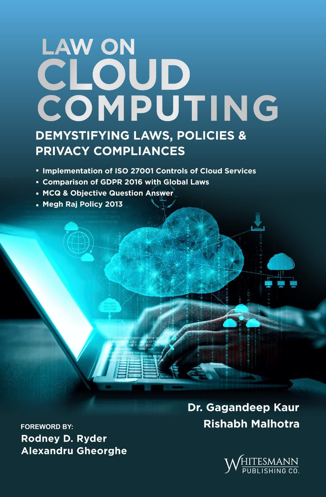 Law on Cloud Computing By Dr. Gagandeep Kaur-- Latest 2023 EDITION Whitesmann
