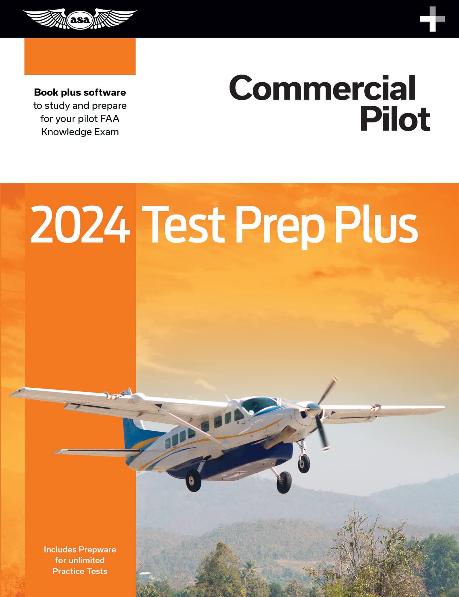 Commercial Pilot 2024: Test Prep: Study and Prepare for your pilot FAA Knowledge Exam