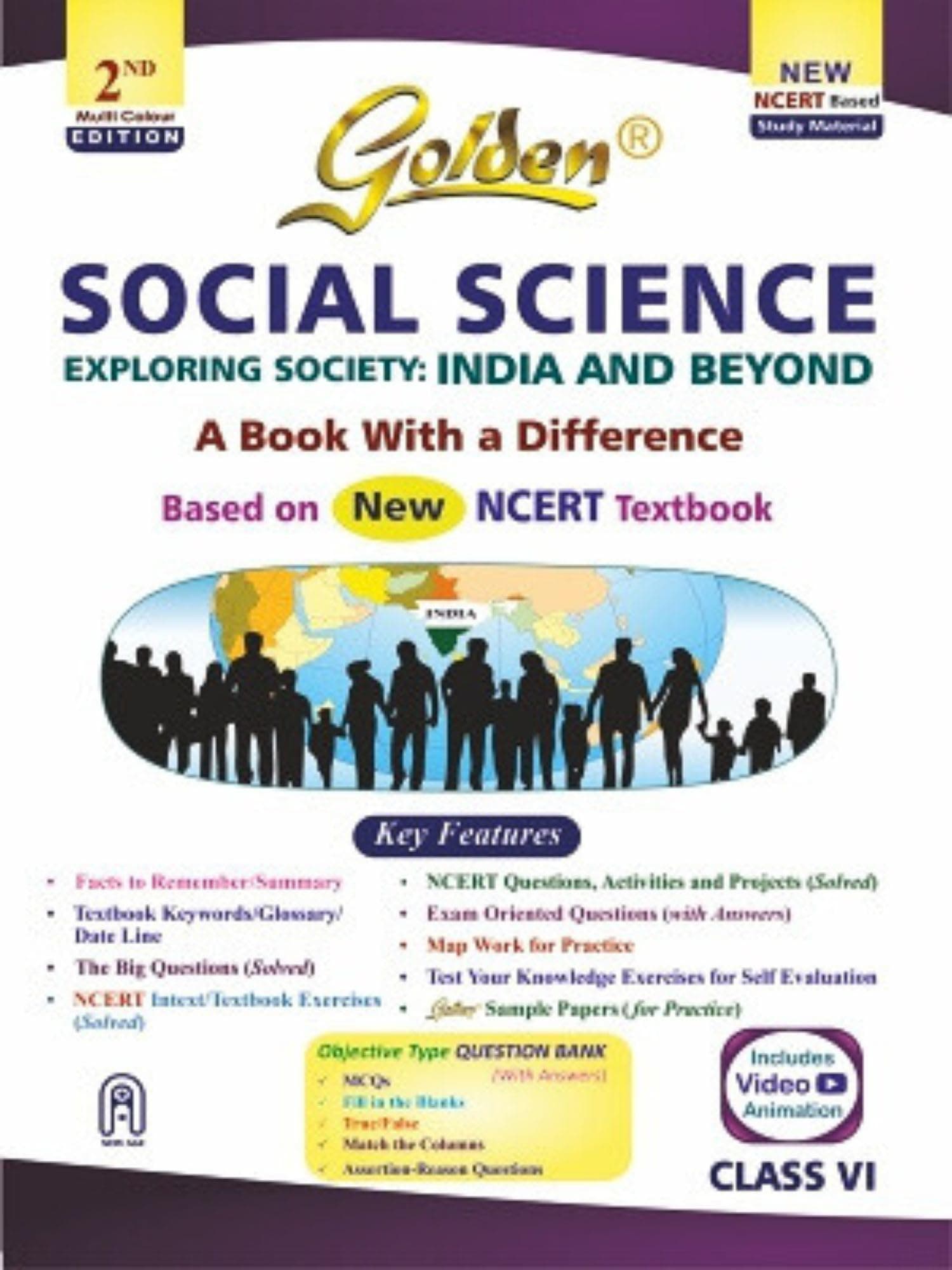 Golden Social Science Study Material Based on NEW NCERT EXPLORING SOCIETY: INDIA AND BEYOND Class-6 | CBSE 2026 Exams | NCERT Textual Question | Sample Q. Papers | Objective Type Q. | Video Animation