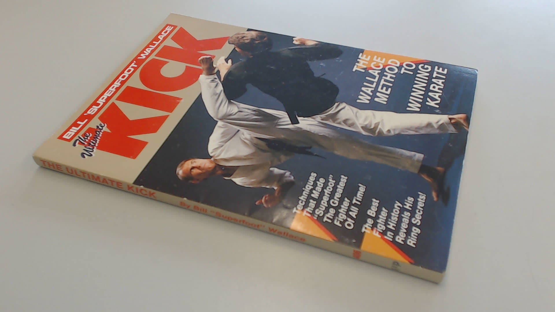Ultimate Kick Paperback – January 1, 1989