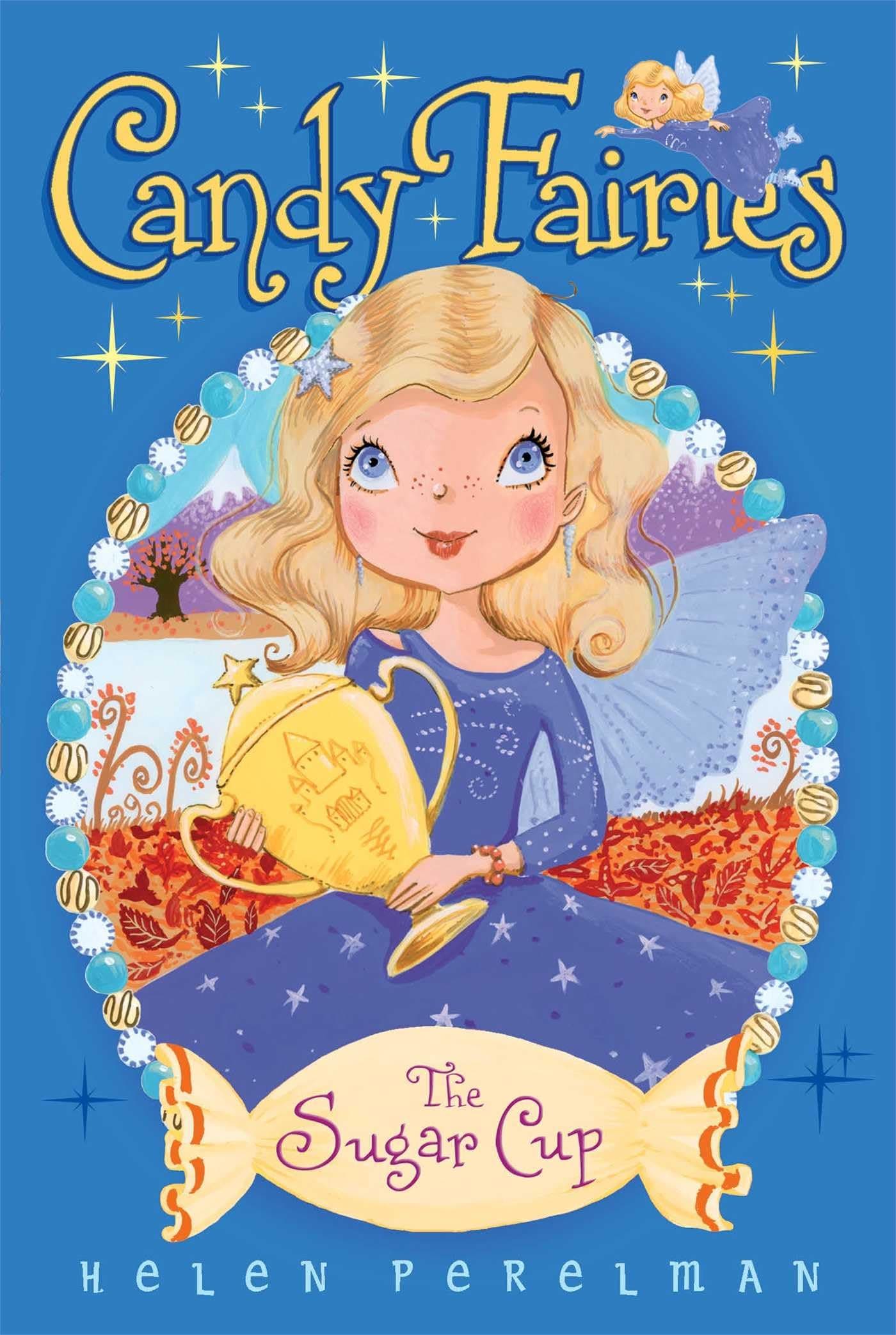 The Sugar Cup: 14 (Candy Fairies)