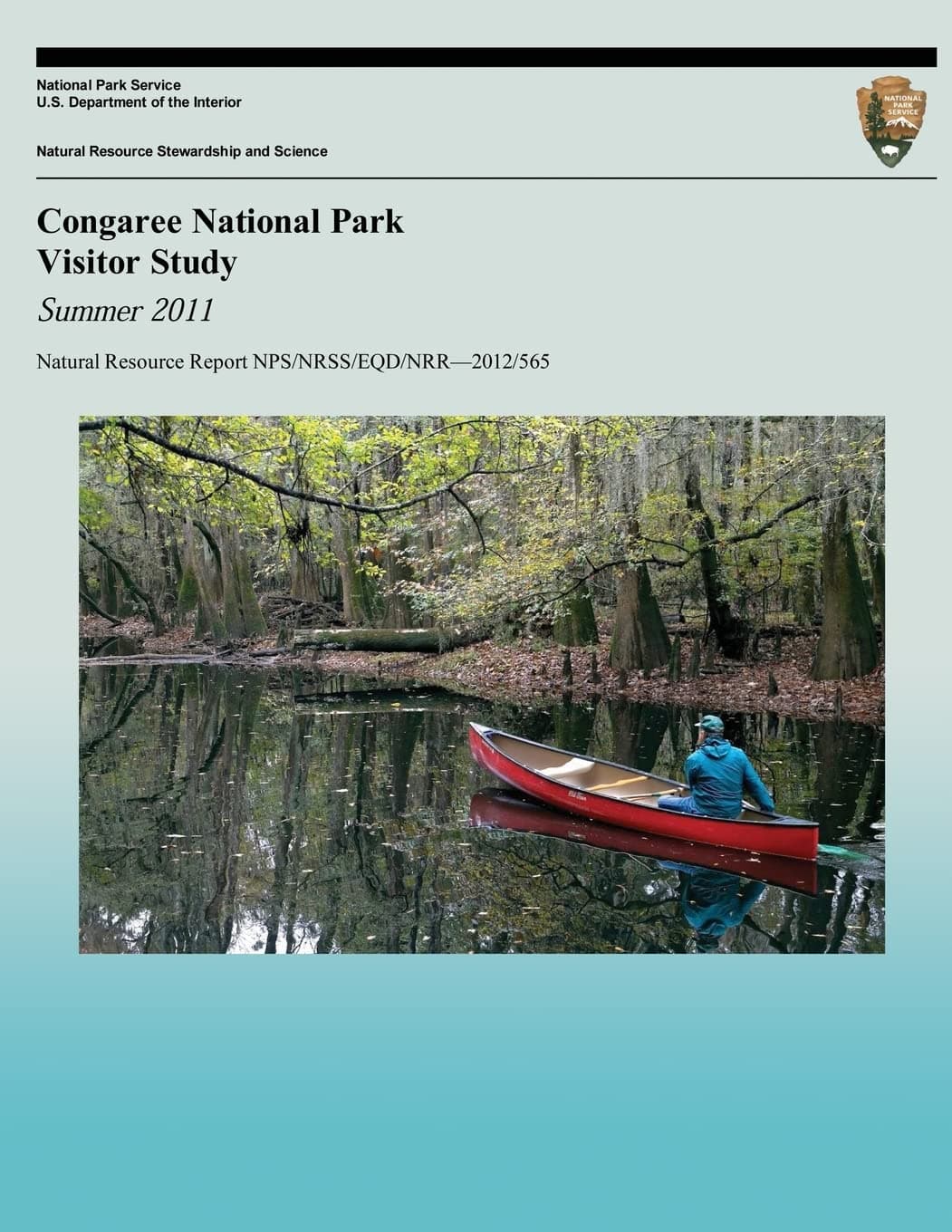 Congaree National Park Visitor Study: Summer 2011