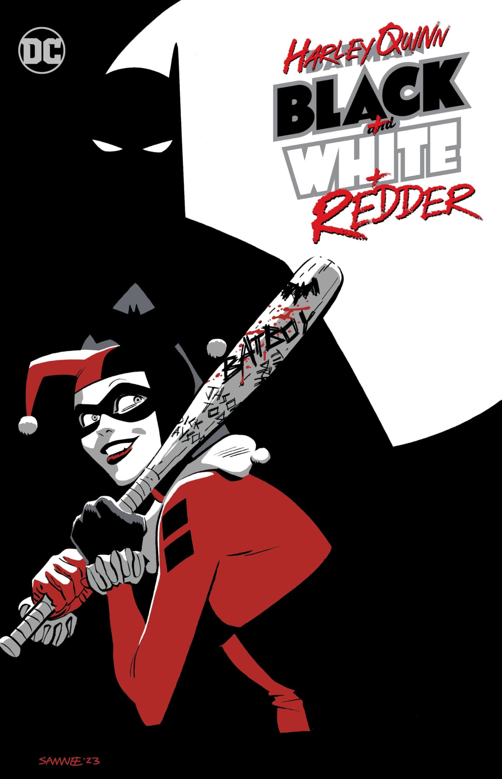 Harley Quinn: Black + White + Redder