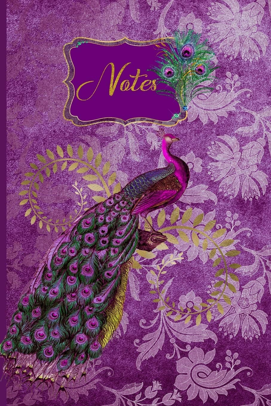 Notes: 6x9 120 page Lined Notebook Peacock (Peacock Notebooks Volume 6)