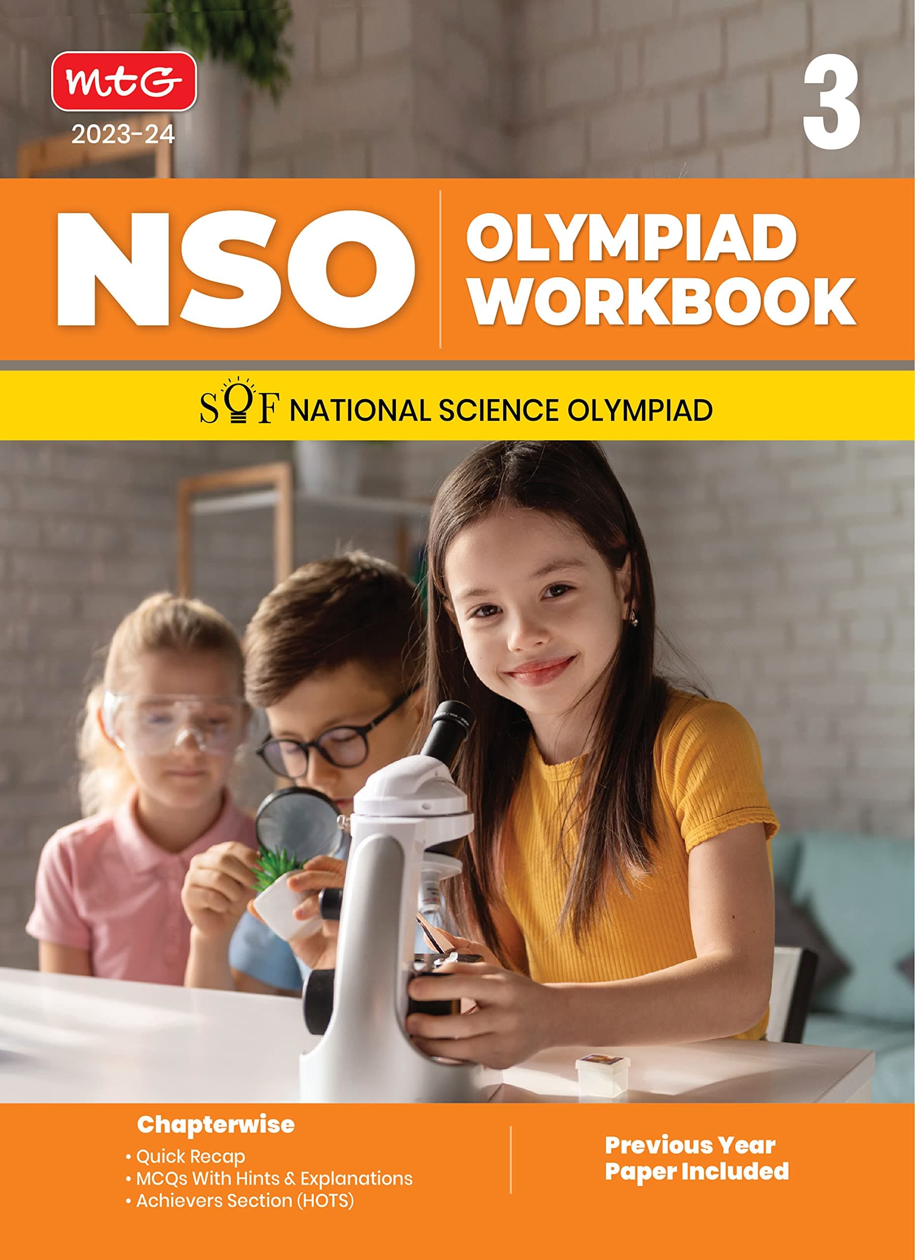 MTG National Science Olympiad (NSO) Workbook for Class 3 - Quick Recap, MCQs, Previous Years Solved Paper and Achievers Section - SOF Olympiad Preparation Books For 2023-2024 Exam