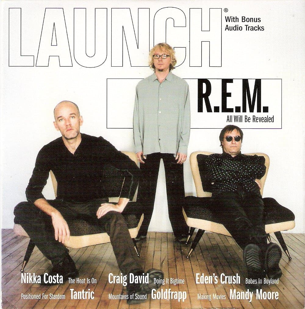 Launch No. 52: R.E.M., Nikka Costa, Craig David, Eden's Crush, Tantric, Goldfrapp, Mandy Moore Music CD