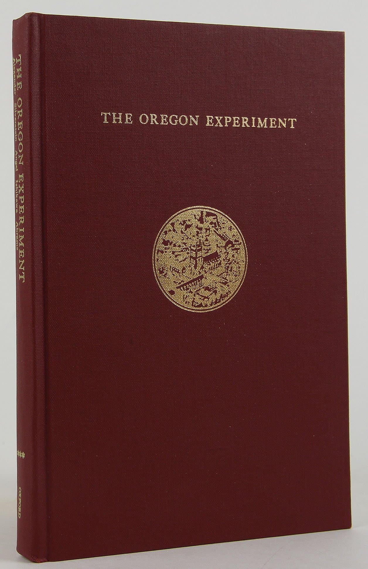 The Oregon Experiment (Center for Environmental Structure Series)