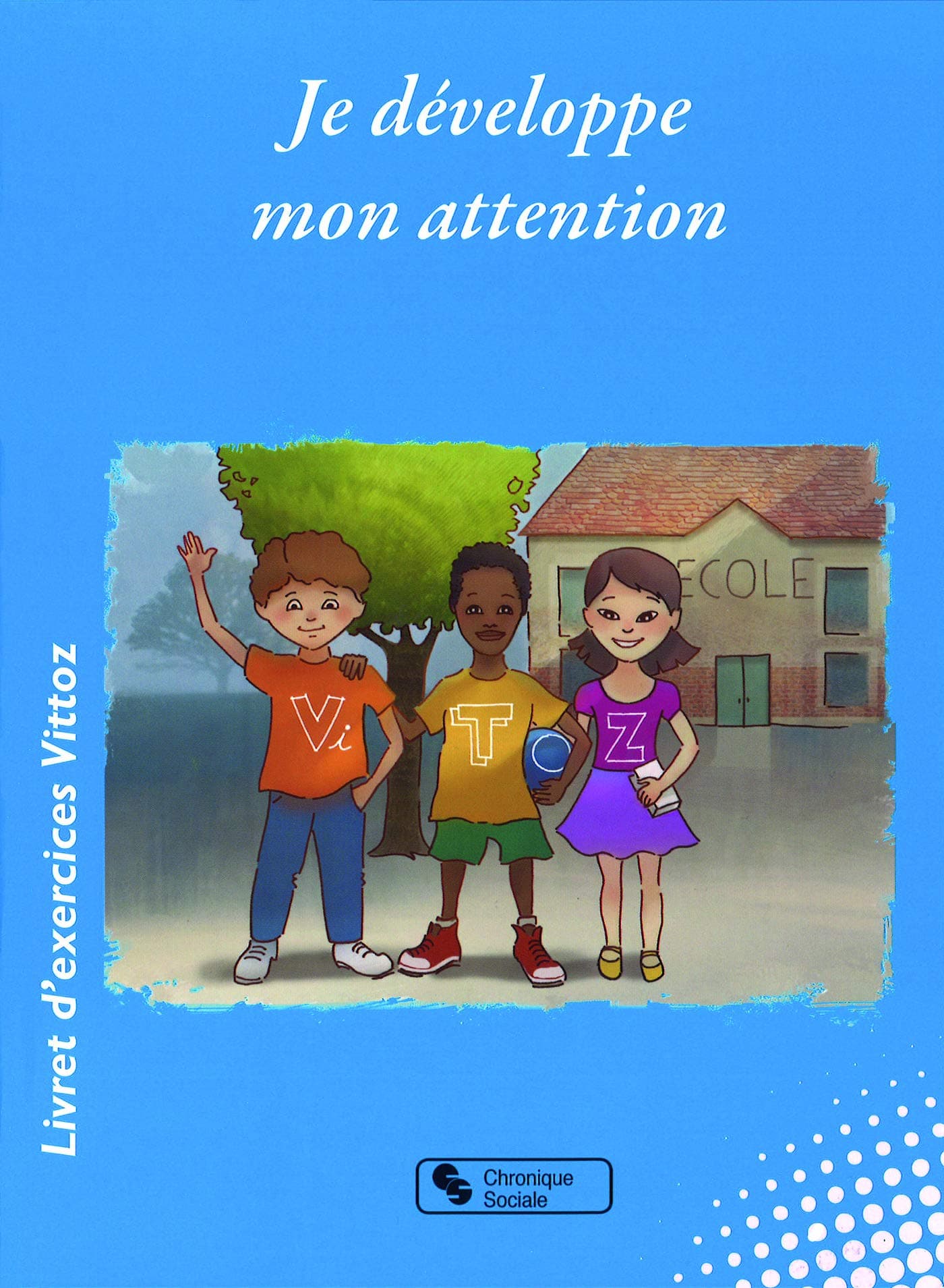 Je développe mon attention