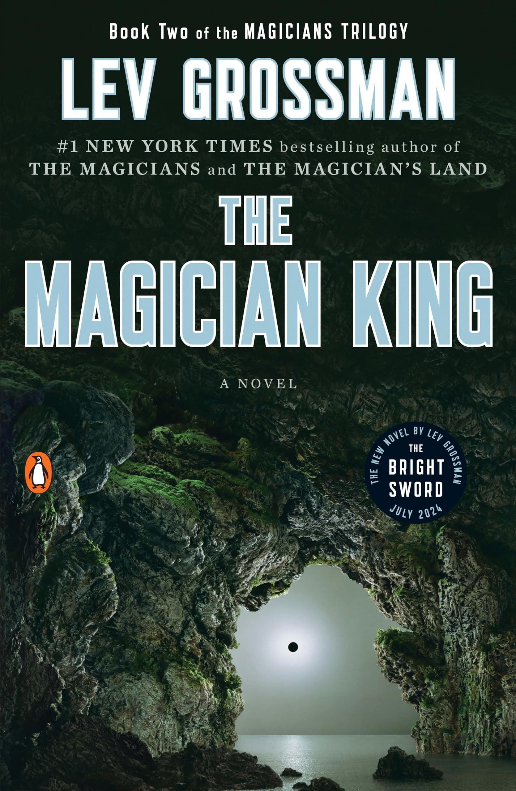 The Magician King: A Novel