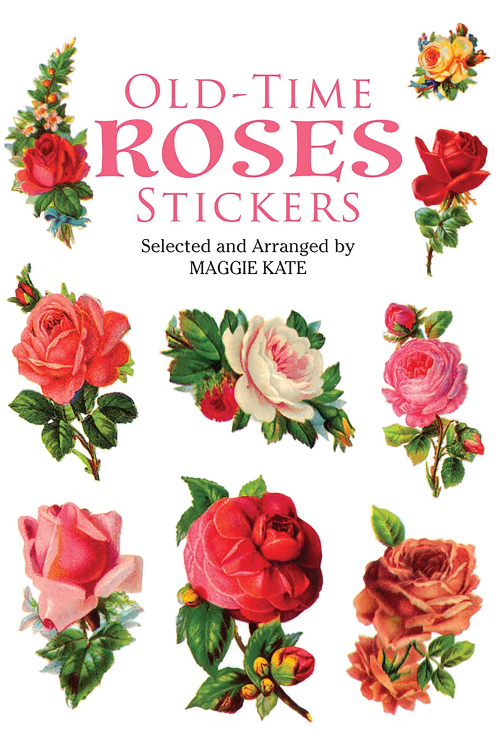 Old-Time Roses Stickers (Dover Stickers)