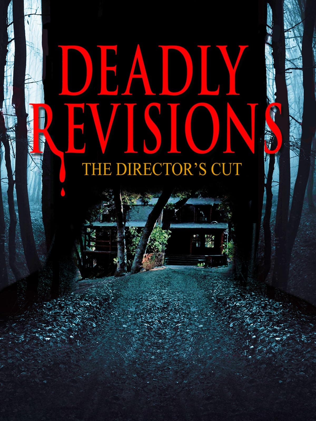 Deadly Revisions The Director's Cut