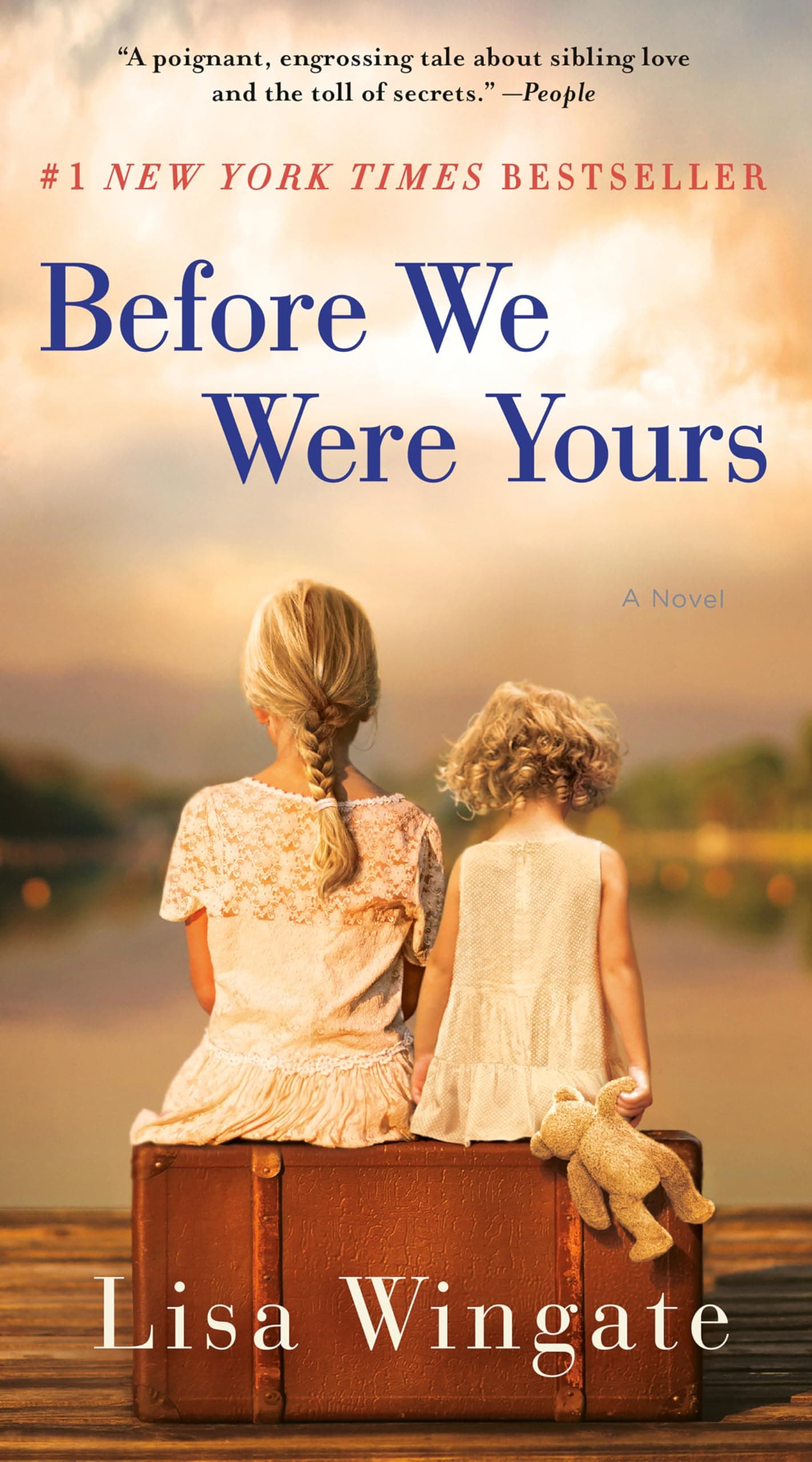 BEFORE WE WERE YOURS: A Novel