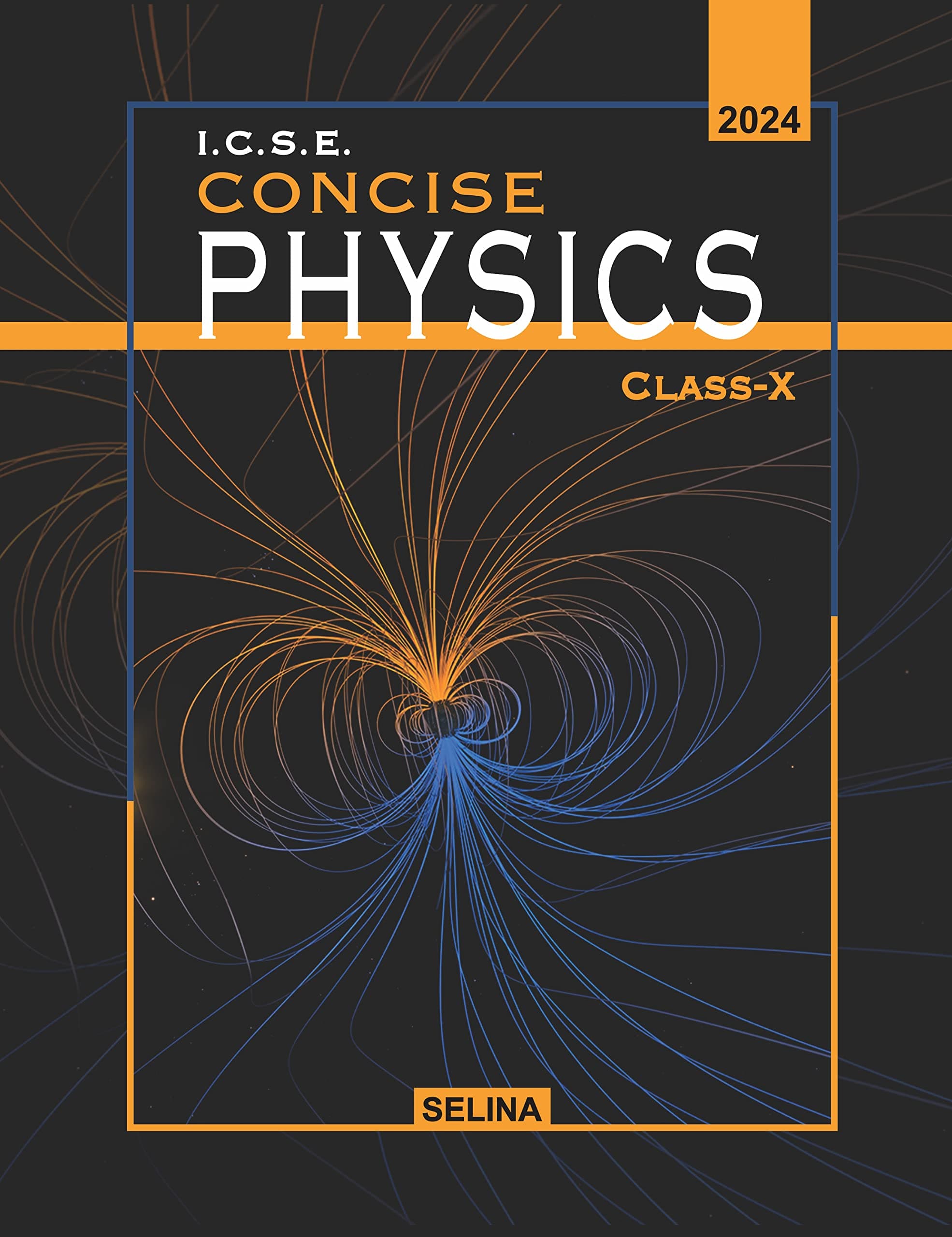 Selina ICSE Concise Physics for ICSE Class 10 (Examination 2023-2024)