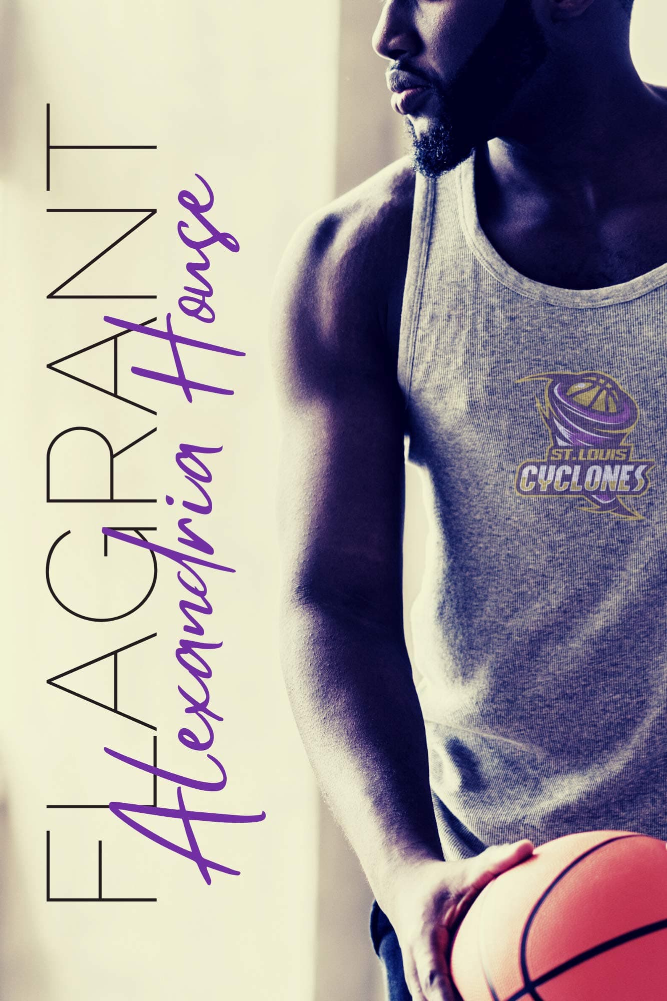 Flagrant: St. Louis Cyclones, Book 1
