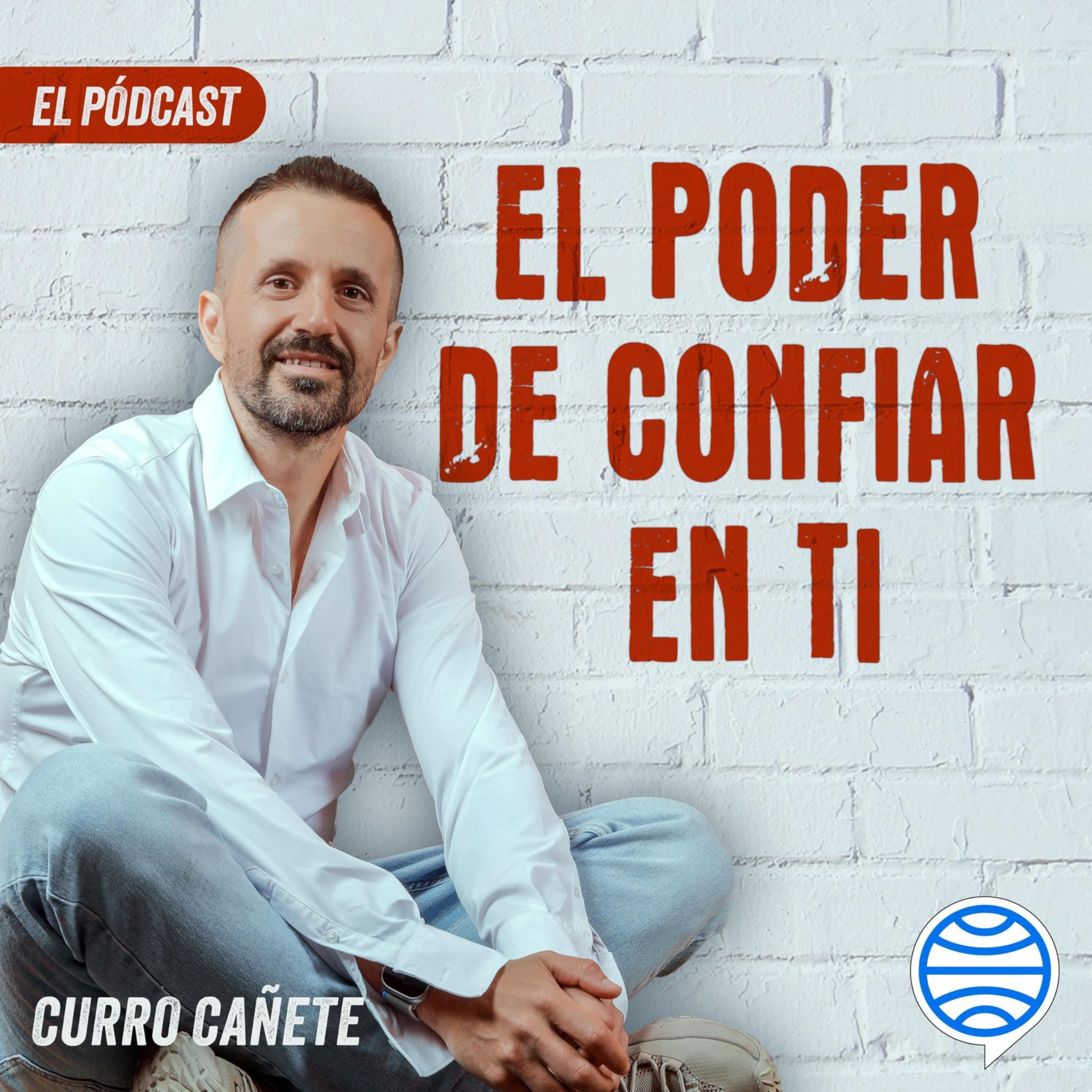 Curro Cañete. Confía en ti (7/10)
