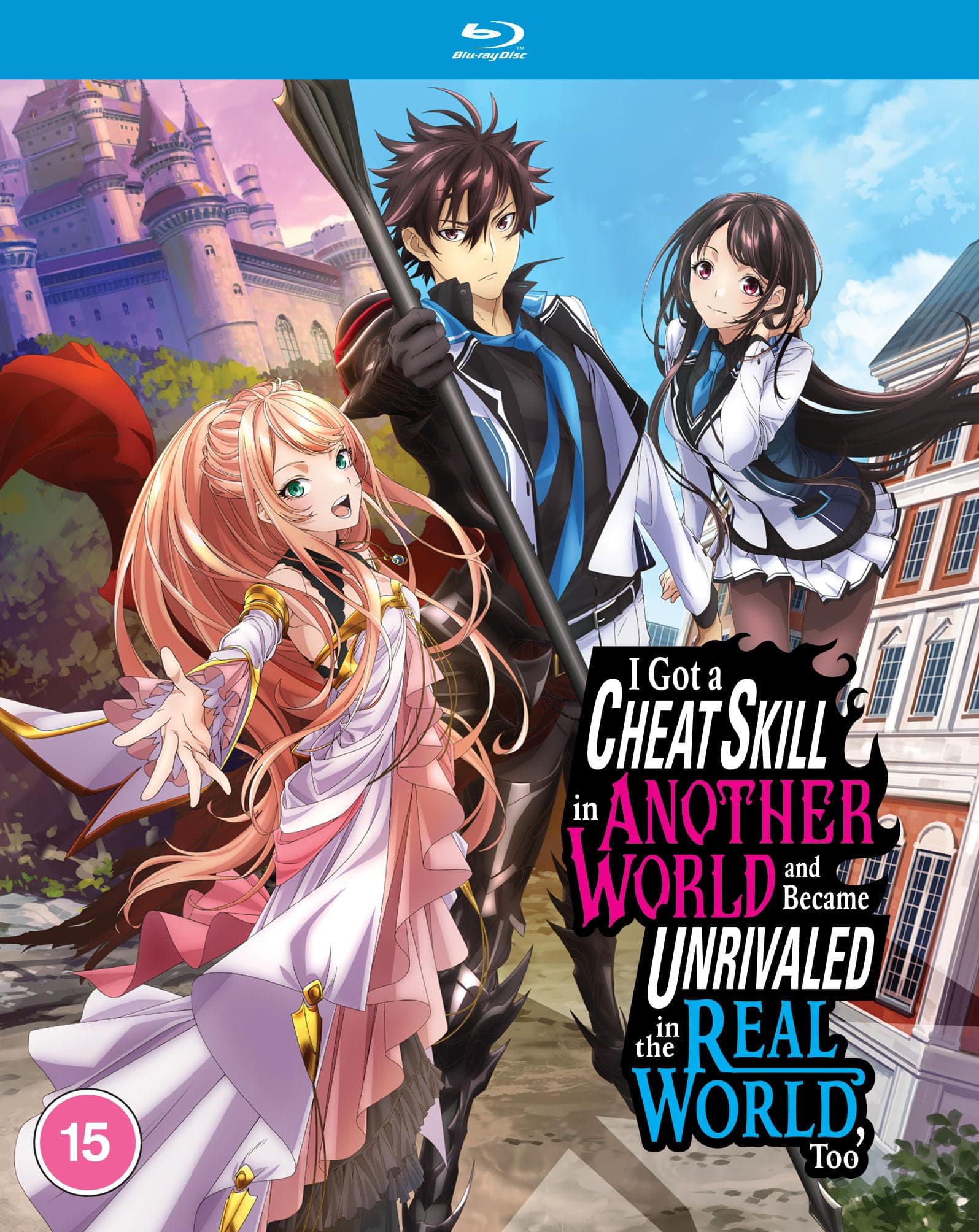 I Got a Cheat Skill in Another World and Became Unrivaled in The Real World, Too - The Complete Season [Blu-ray]