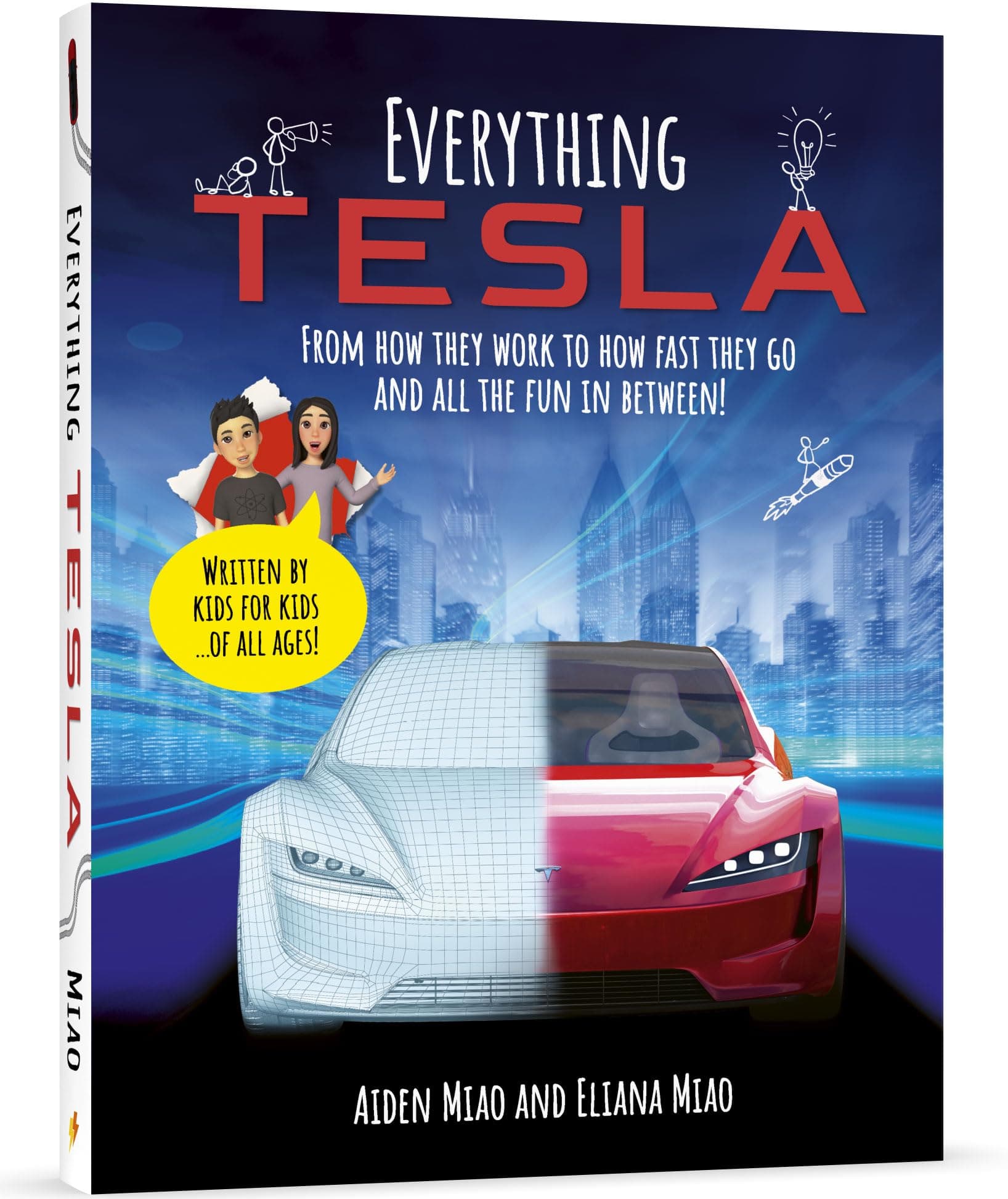Everything Tesla: From How They Work to How Fast They Go and All the Fun In Between! Hardcover – 12 March 2024