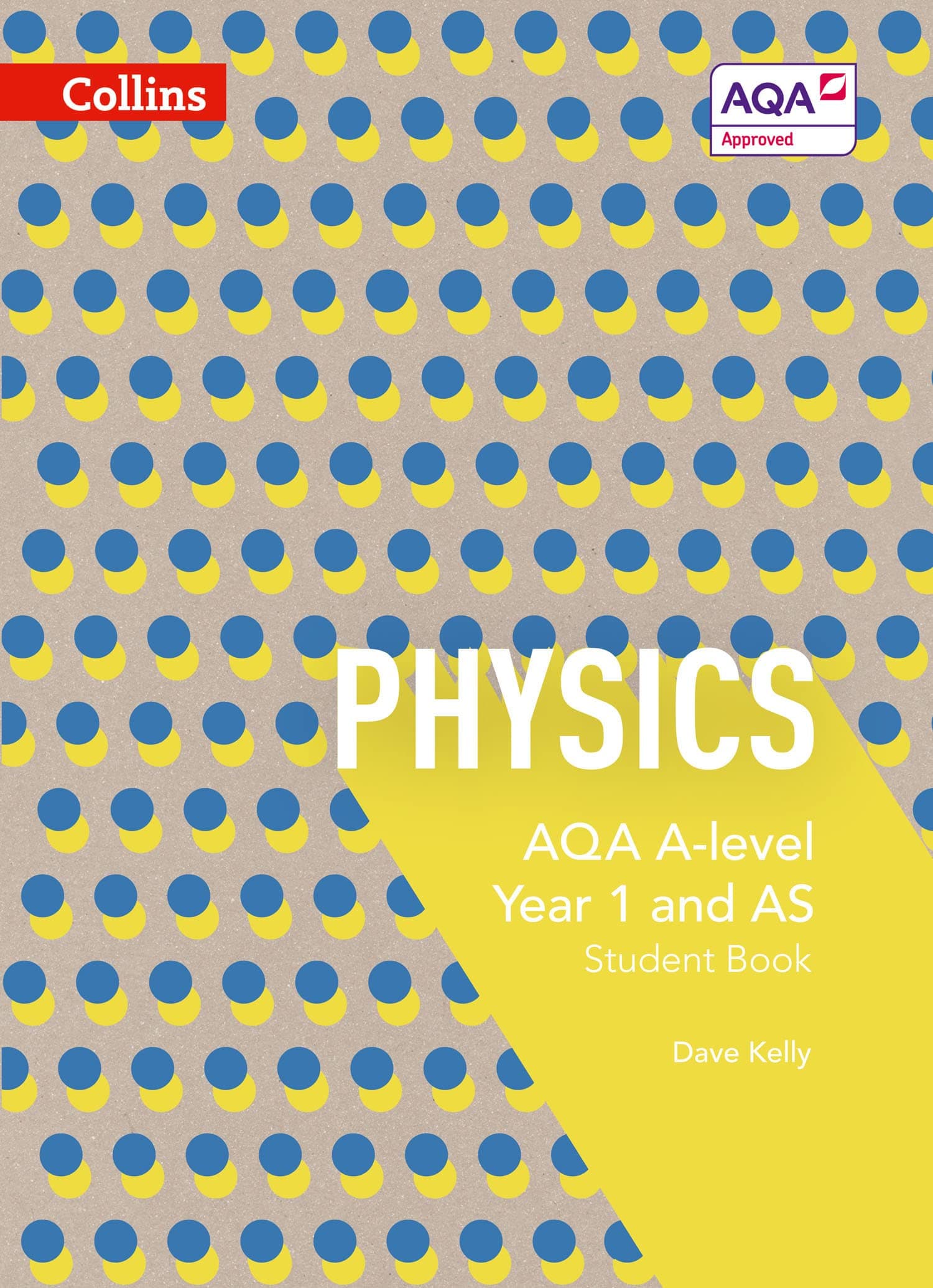Collins AQA A Level Physics Year 1 and AS Student Book