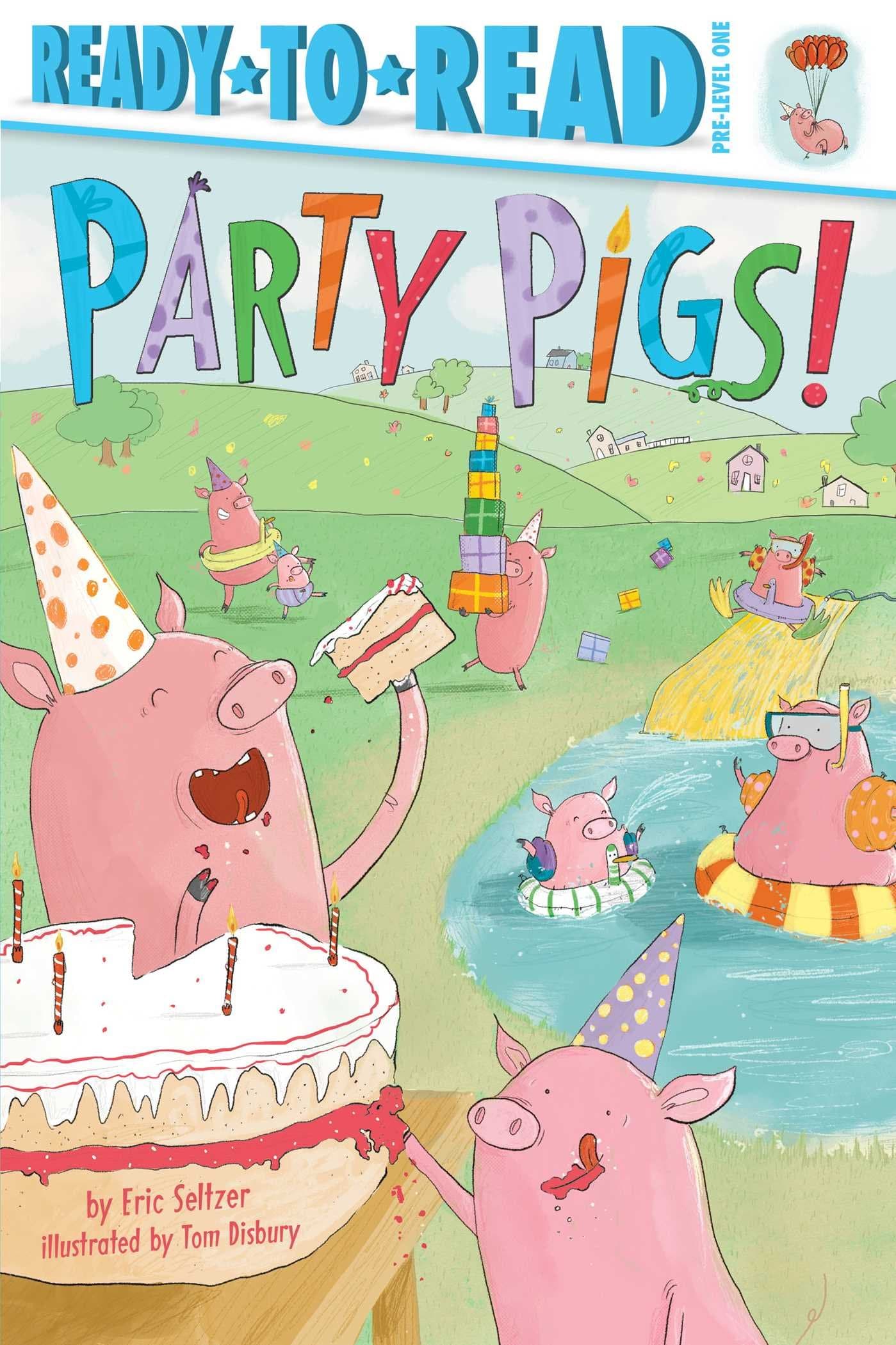 Party Pigs!: Ready-To-Read Pre-Level 1