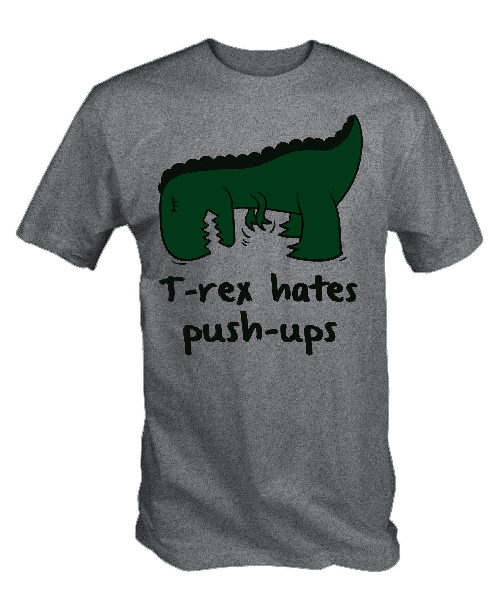 T Rex Hates Push Ups T Shirt