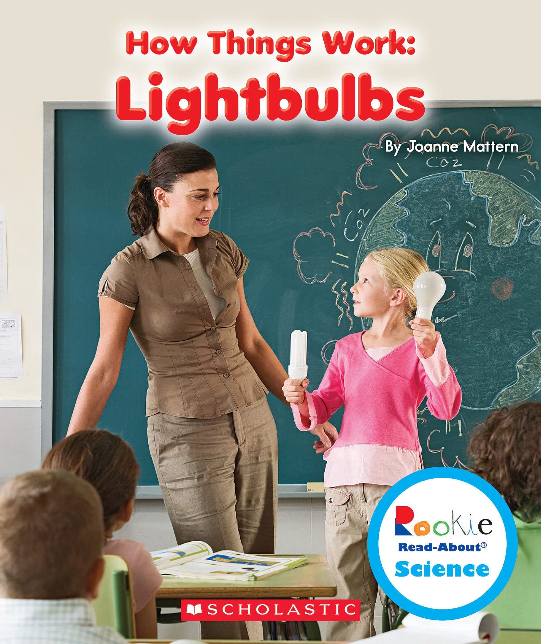 Lightbulbs (Rookie Read-About Science: How Things Work) Paperback – September 1, 2015