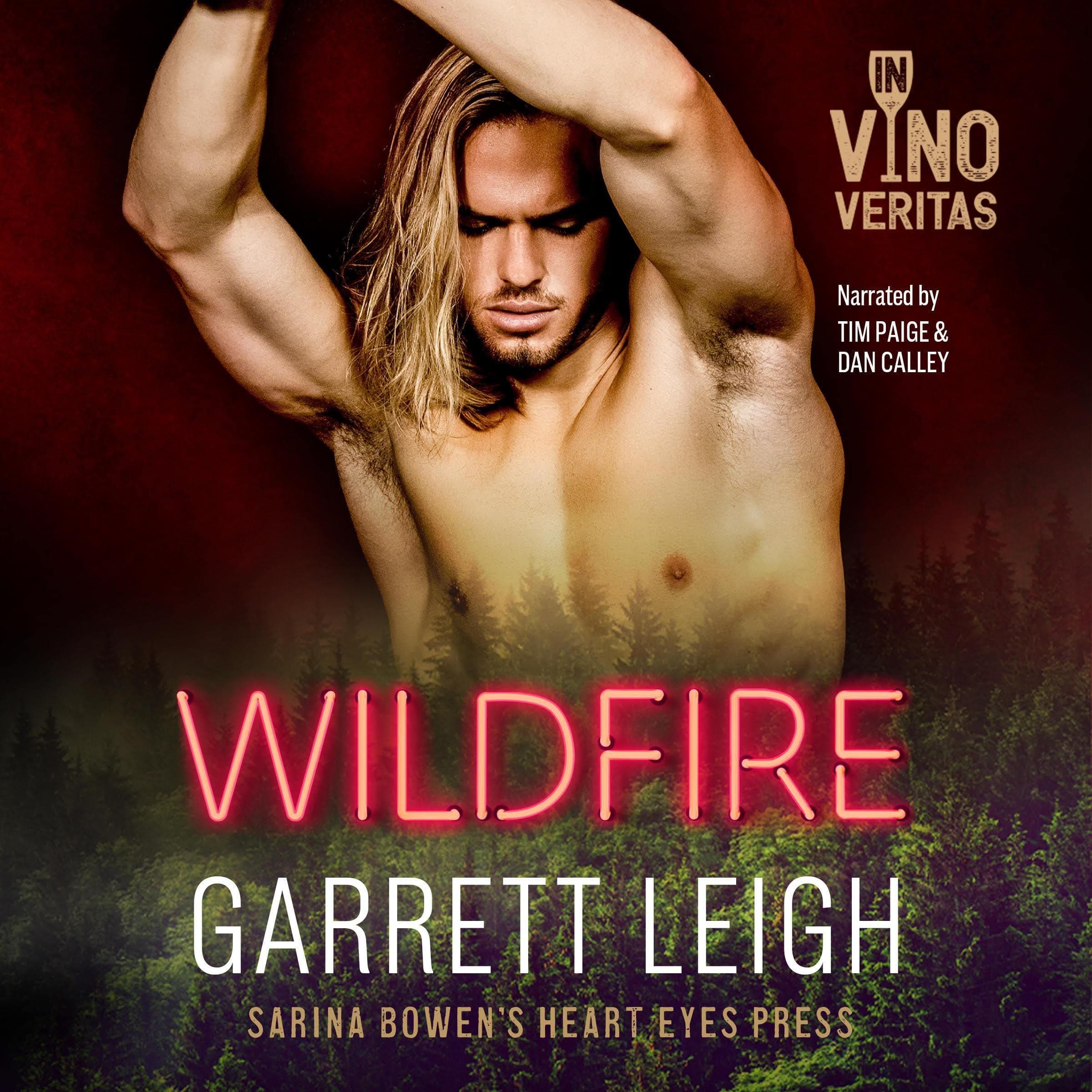 Wildfire: In Vino Veritas