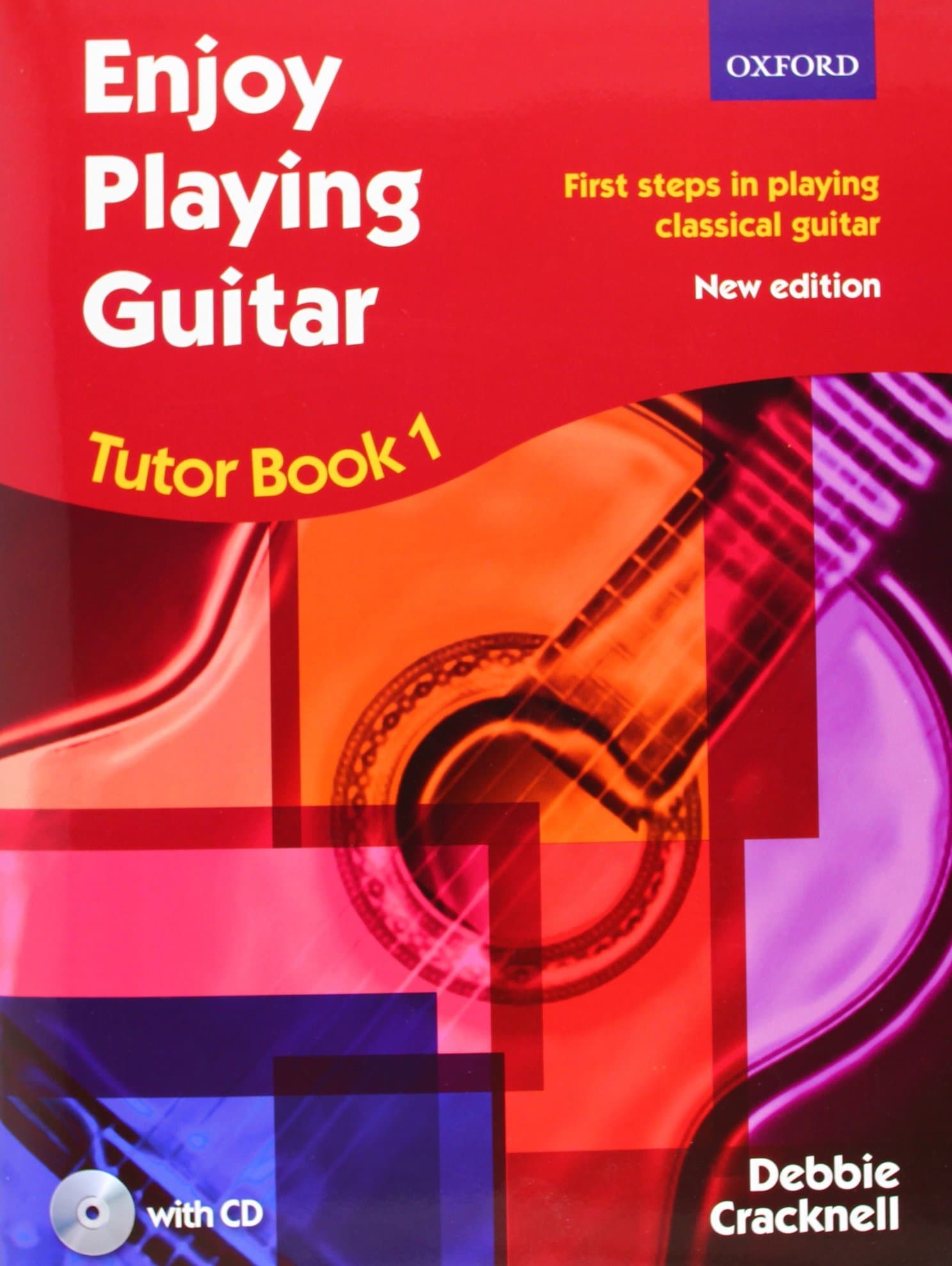 Enjoy Playing Guitar Tutor Book 1 + CD: First Steps in Playing Classical Guitar