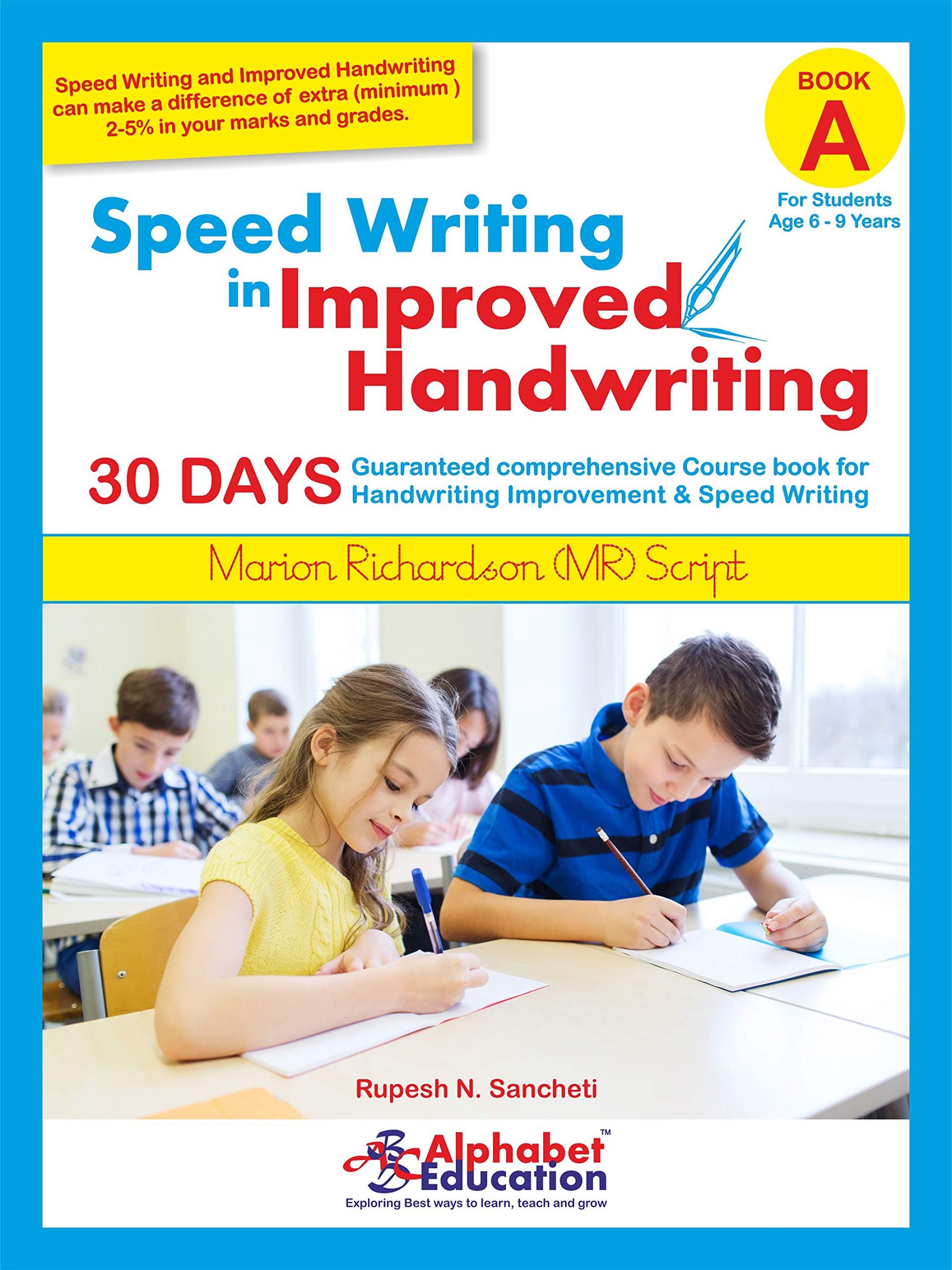 Speed Writing In Improved Handwriting - MR Script Writing - Book A (For Kids Age 6-9 Years) - Handwriting practice book in Marion Richardson writing script