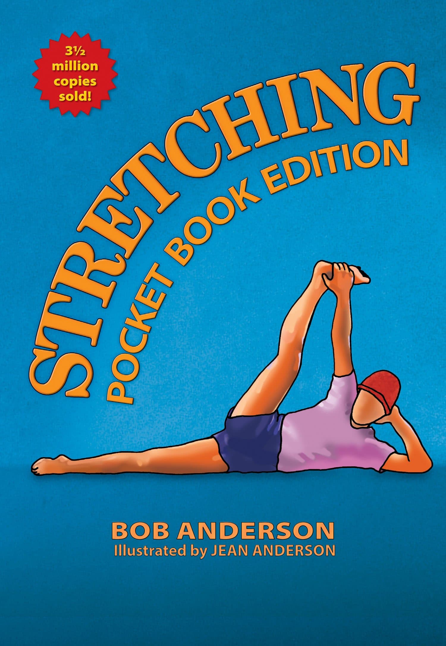 Stretching: Pocket Book Edition Paperback – May 5, 2015