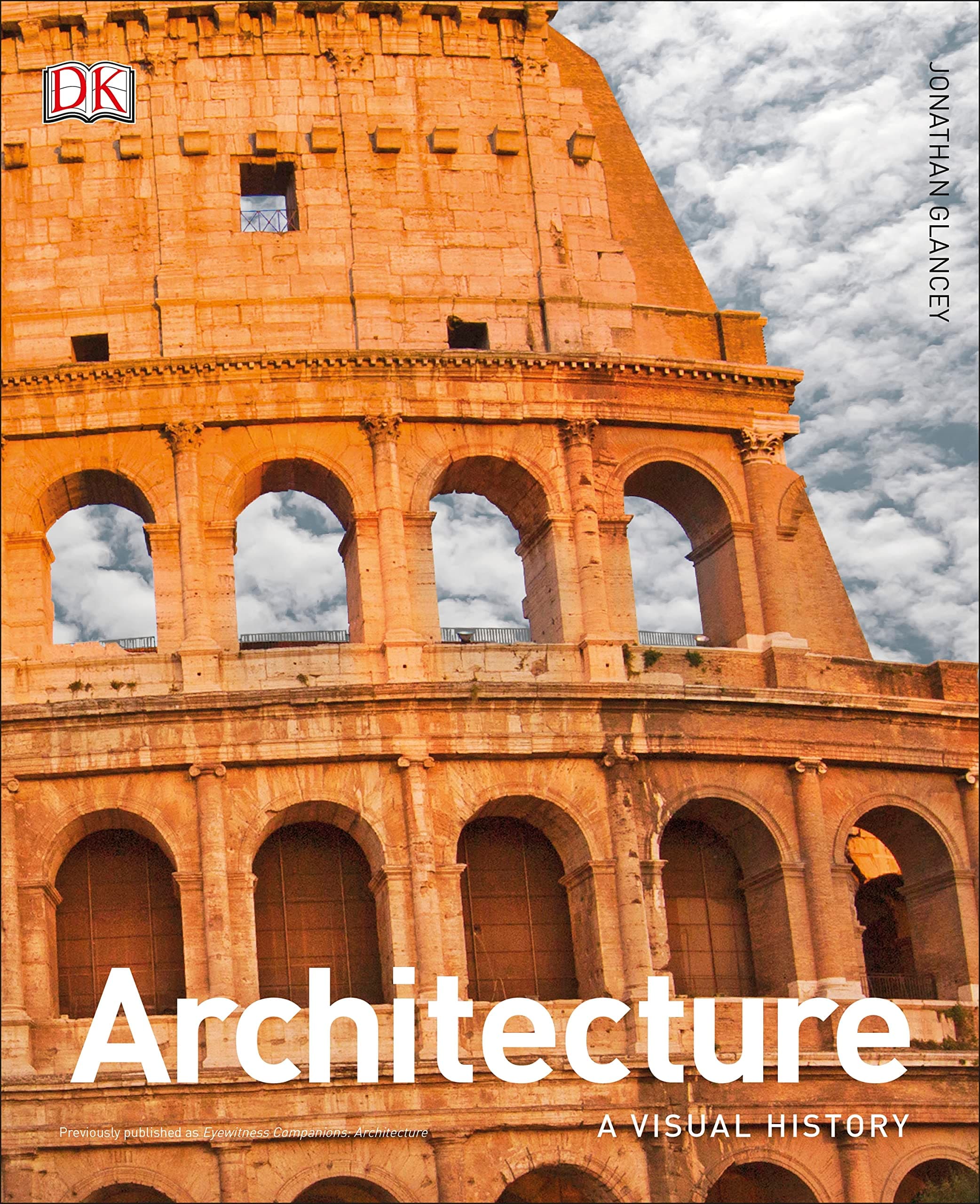 Architecture: A Visual History (DK Ultimate Guides) Hardcover – Import, 21 November 2017