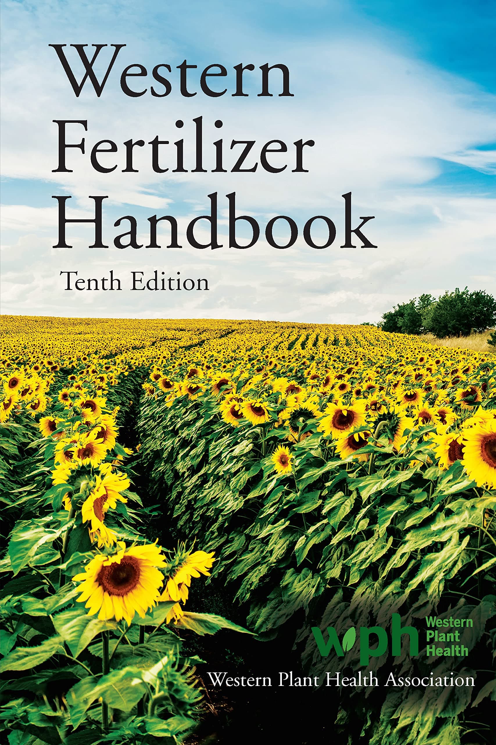 Western Fertilizer Handbook, Tenth Edition