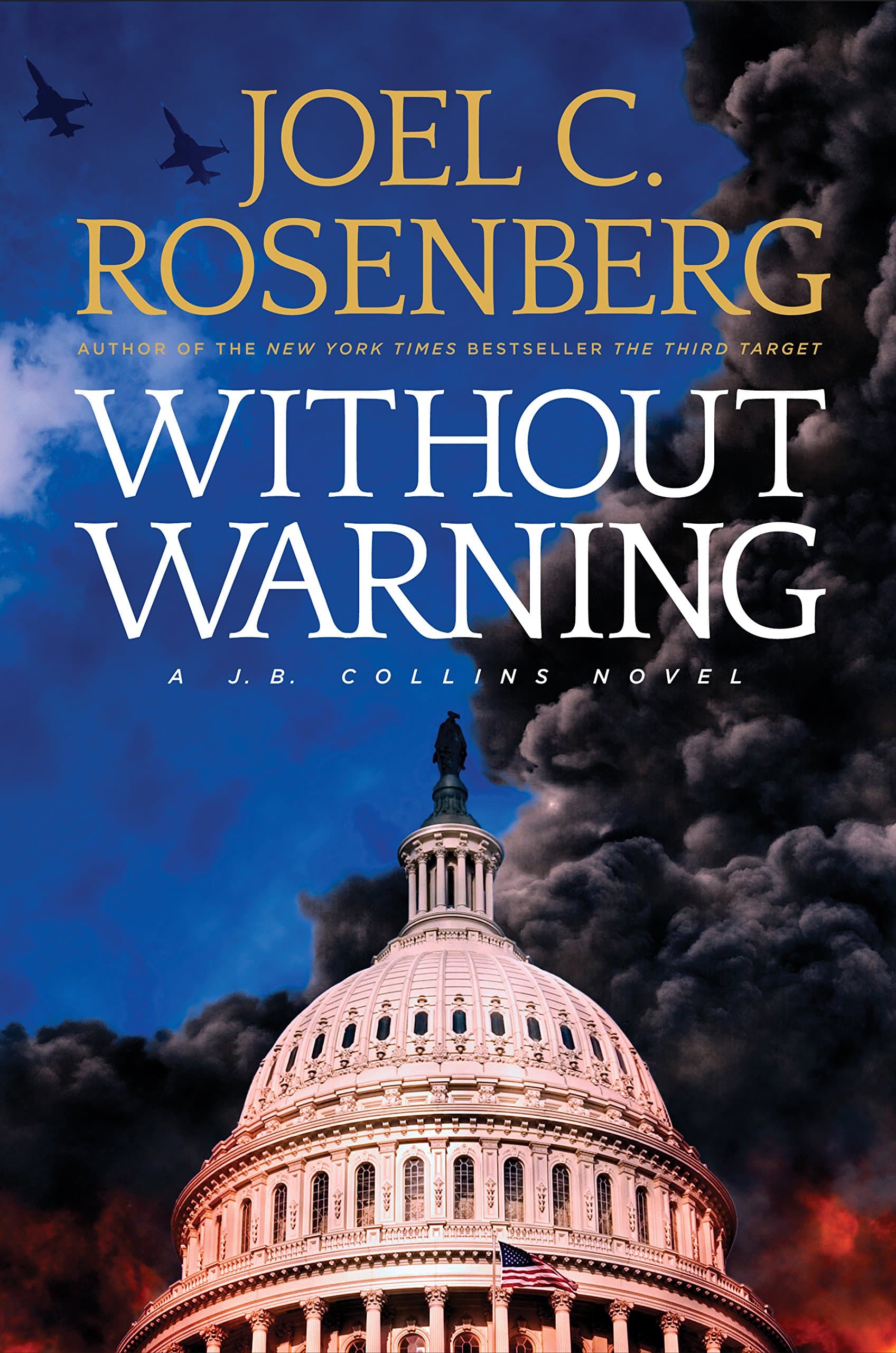 Without Warning: A J.B. Collins Novel (J. B. Collins)