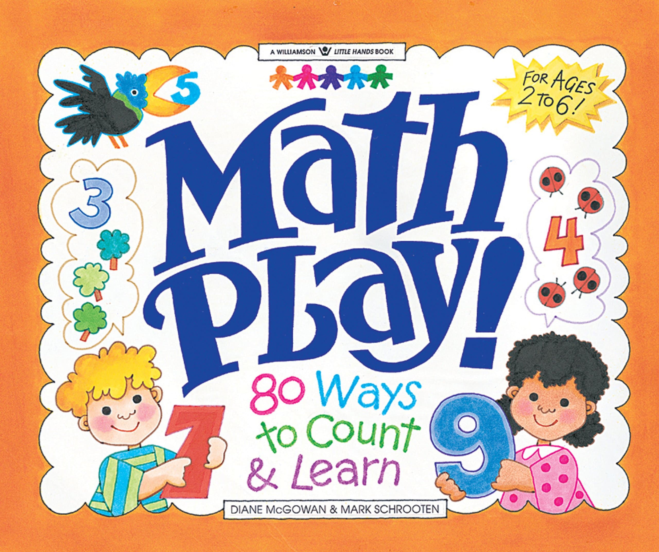 Math Play!: 80 Ways to Count & Learn (Williamson Little Hands Series) Paperback – January 8, 2004