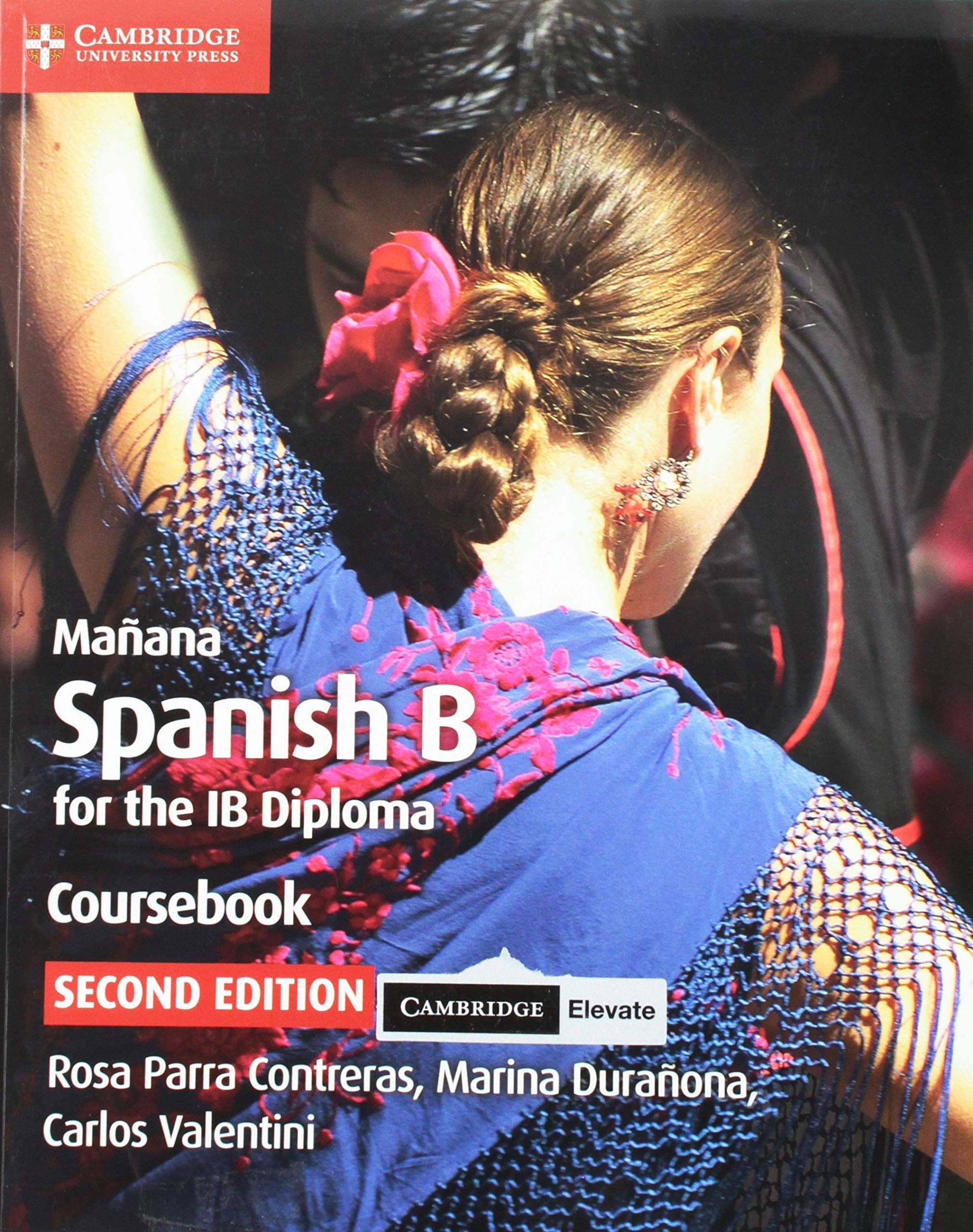 Mañana Coursebook with Cambridge Elevate Edition: Spanish B for the IB Diploma