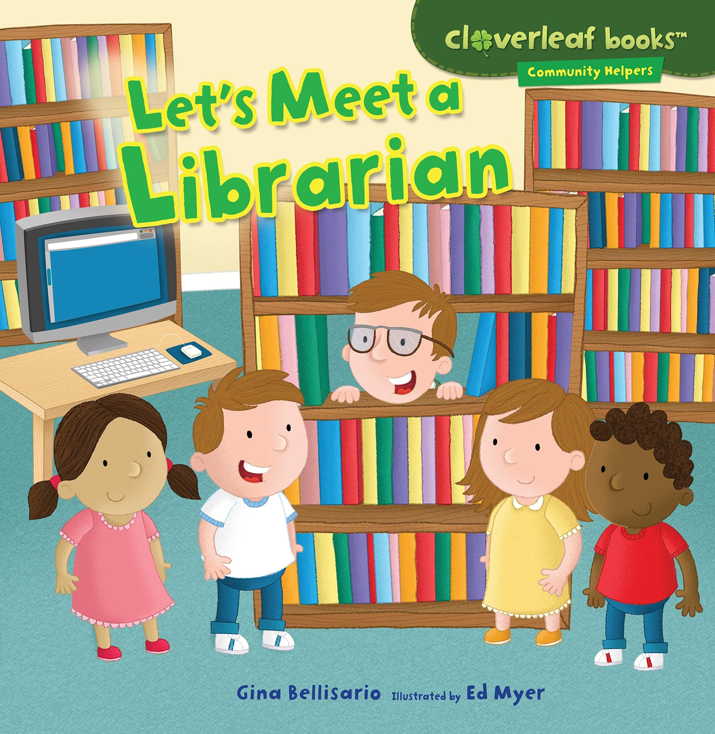 Let's Meet a Librarian (Cloverleaf Books : Community Helpers)