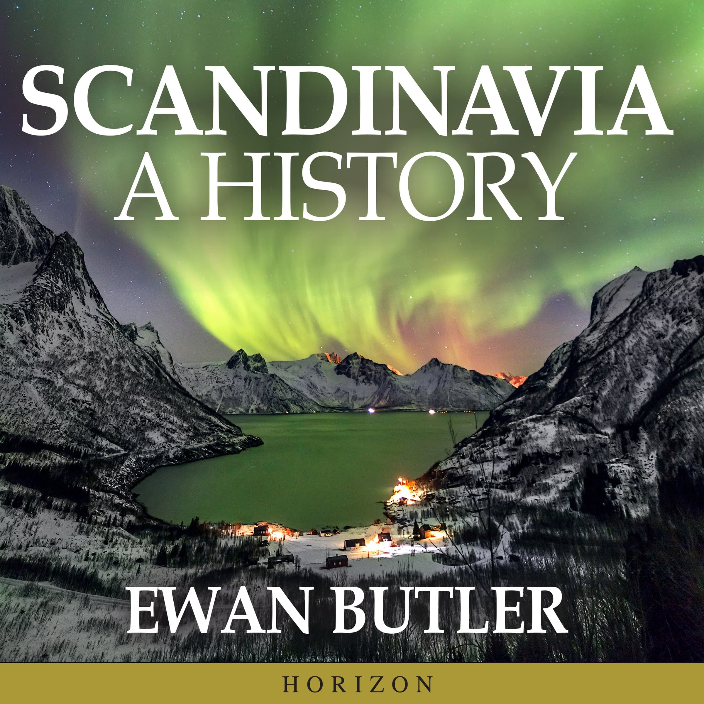 Scandinavia: A History