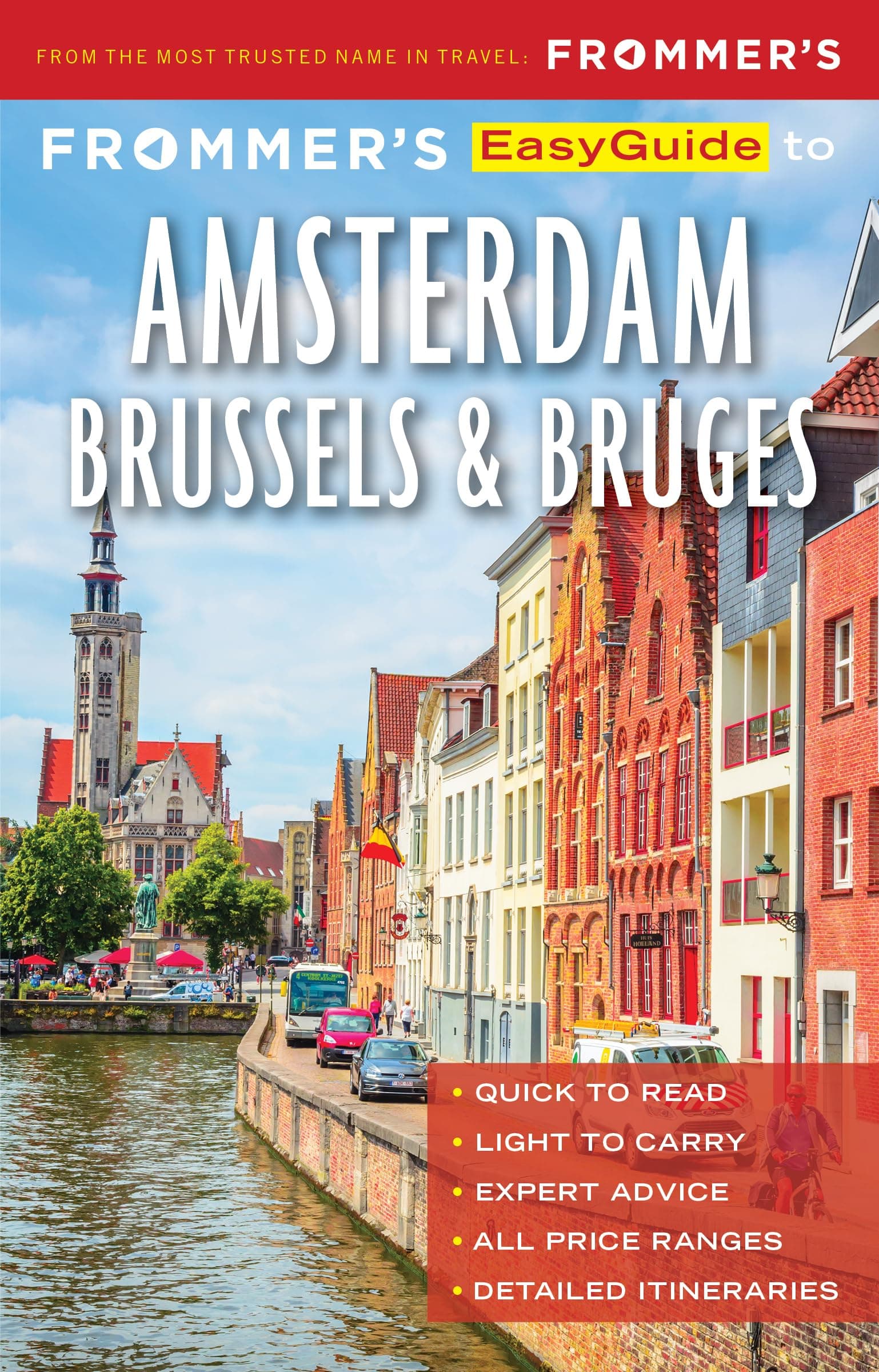 Frommer's EasyGuide to Amsterdam, Brussels and Bru
