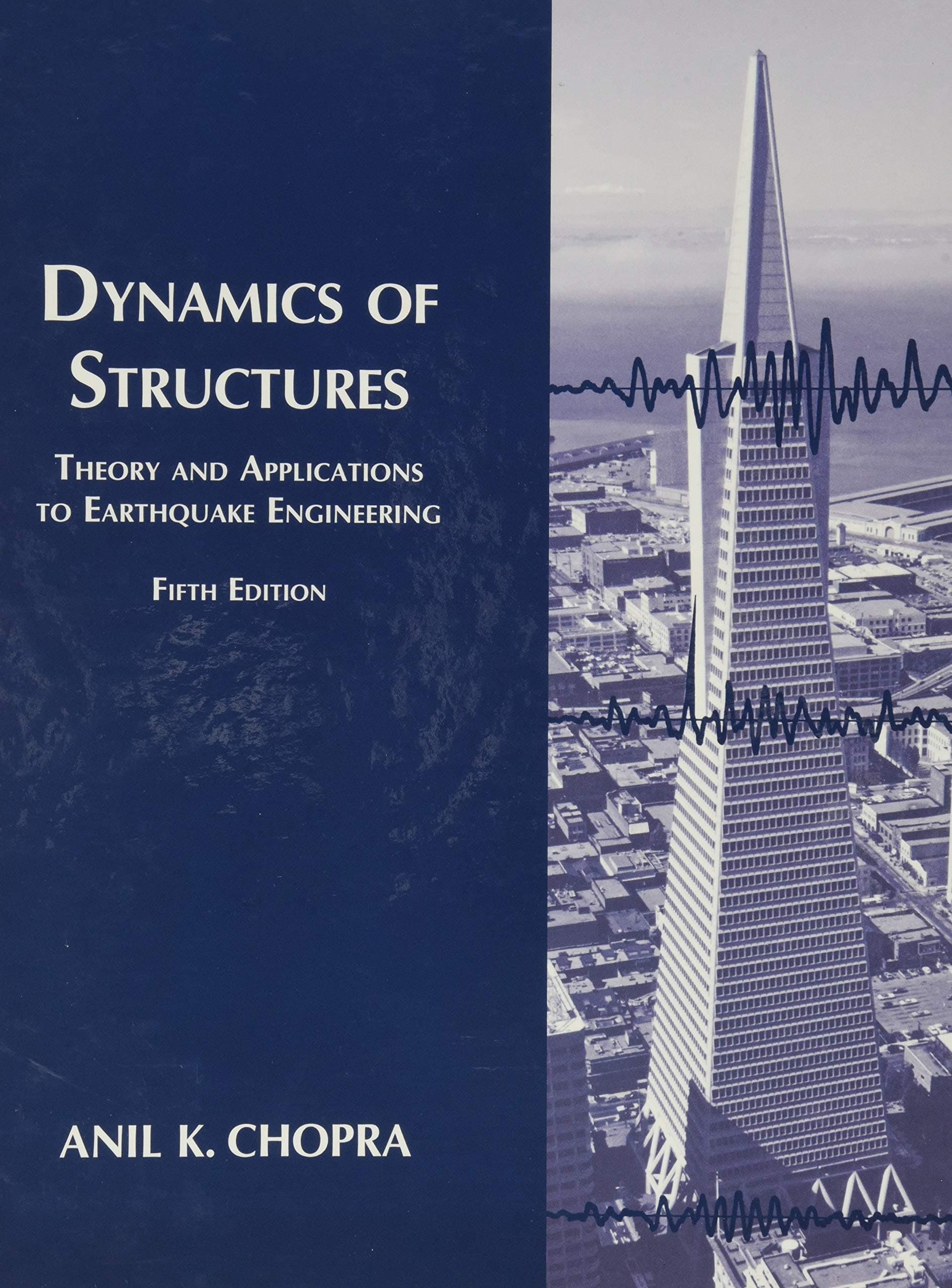 Dynamics of Structures: Theory and Applications to Earthquake Engineering (Prentice-hall International Series I Civil Engineering and Engineering Mechanics) Hardcover – 18 Jan. 2019