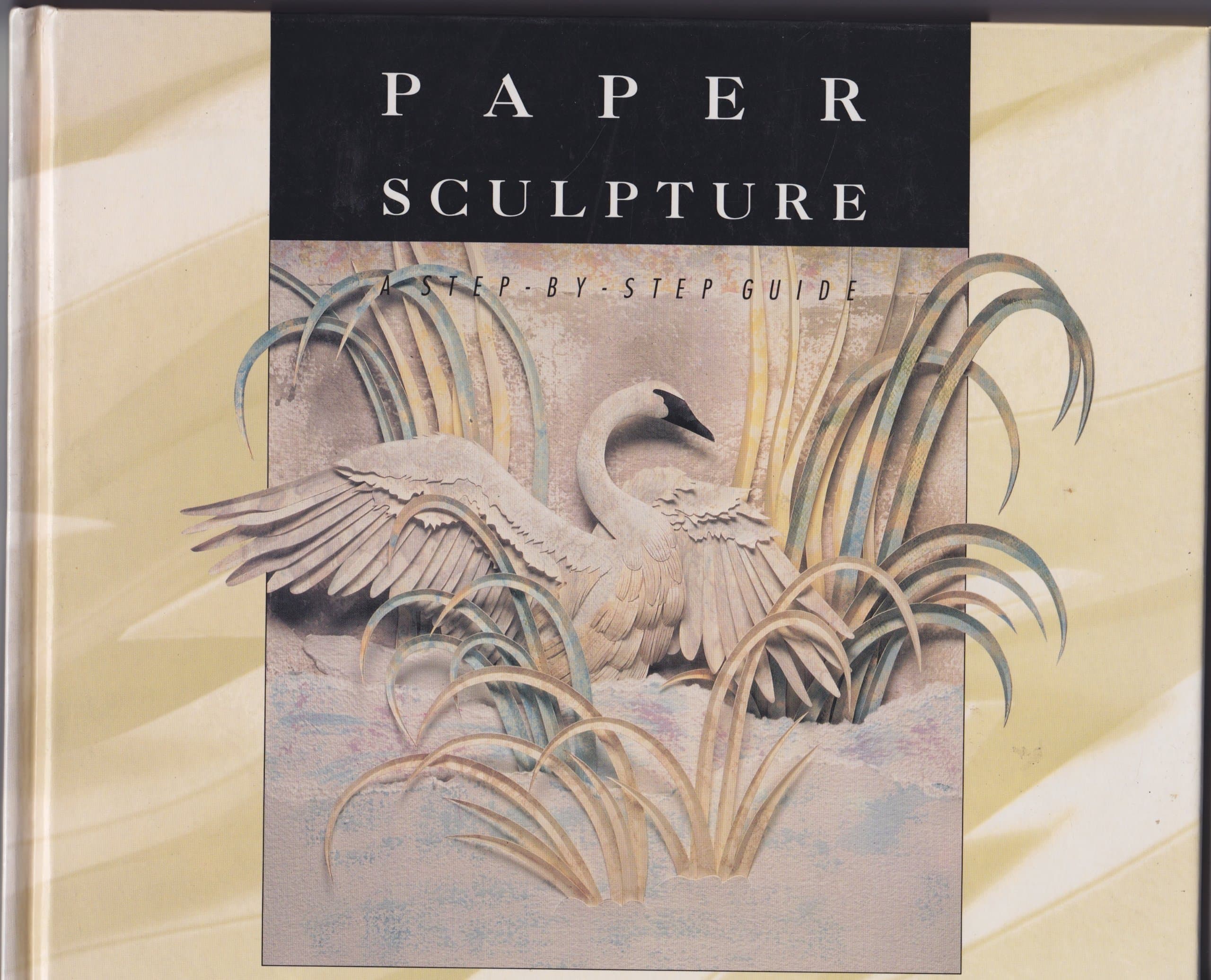 Paper Sculpture: A Step-By-Step Guide